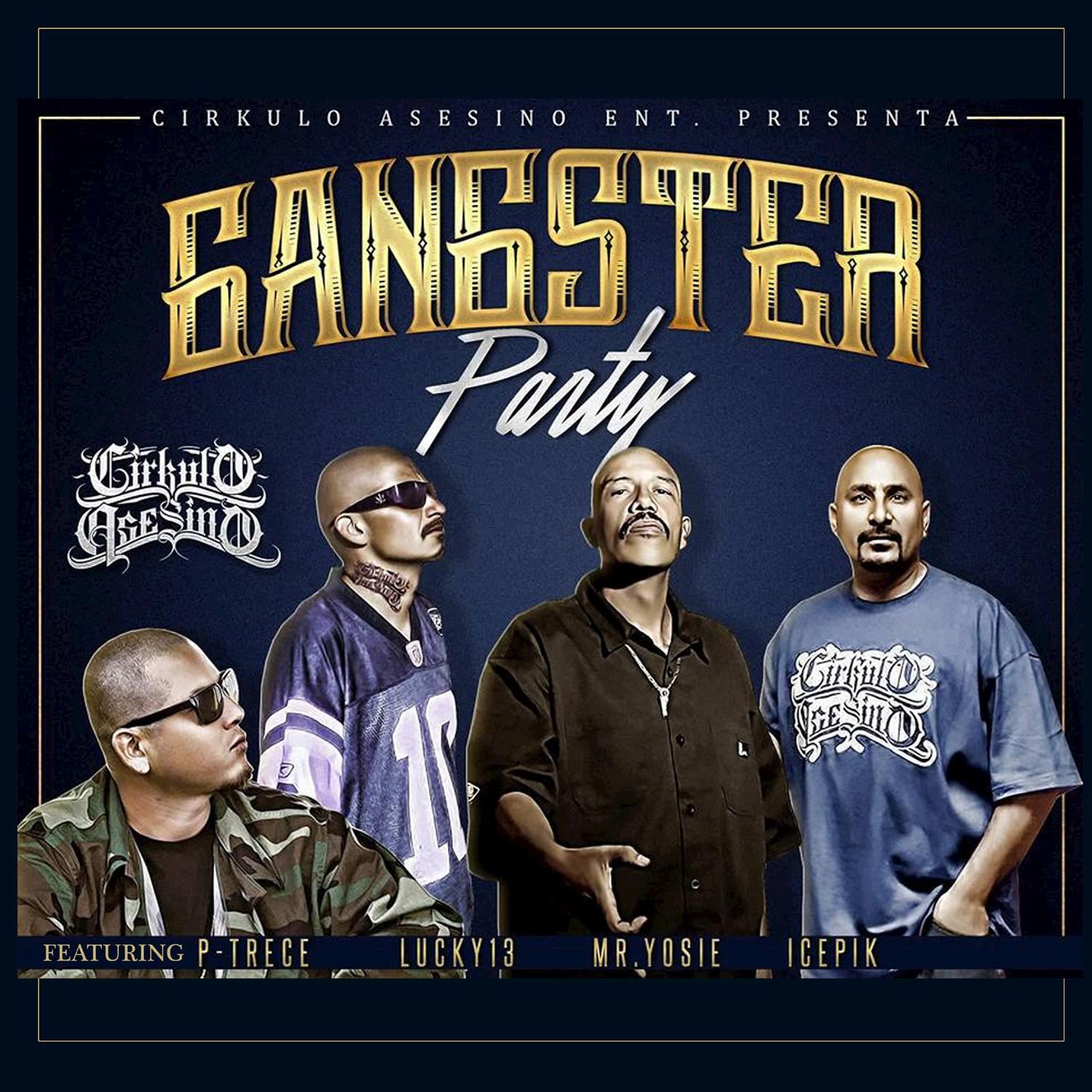 Gangster Party (feat. Lucky13, Icepik,  P13)