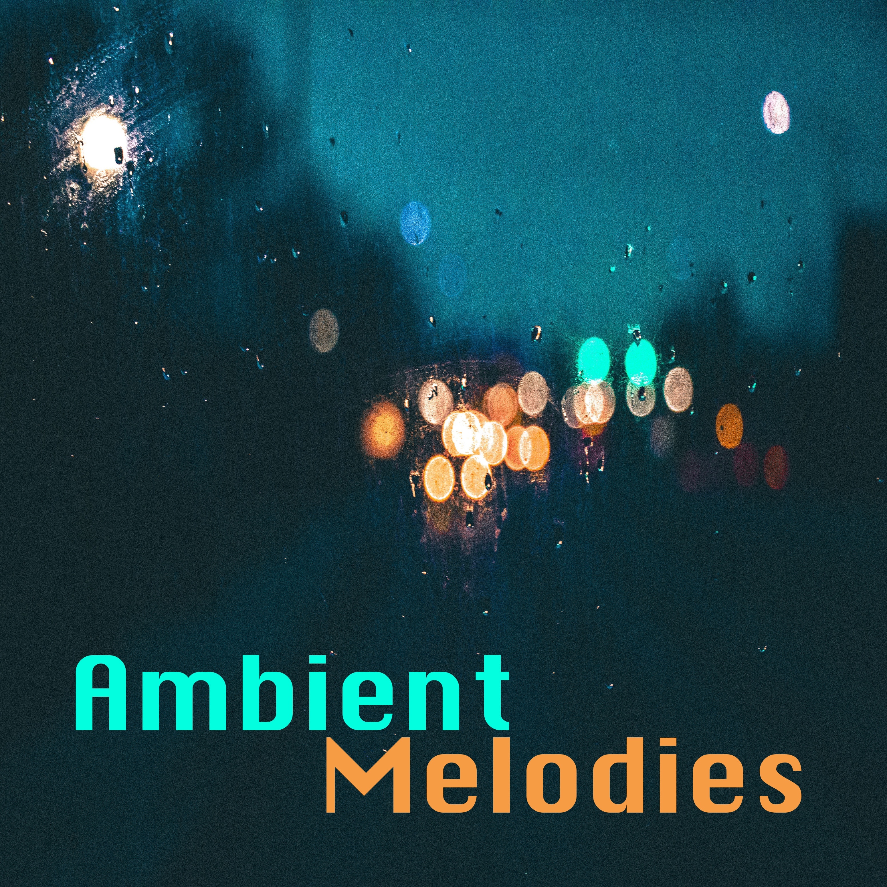 Ambient Melodies