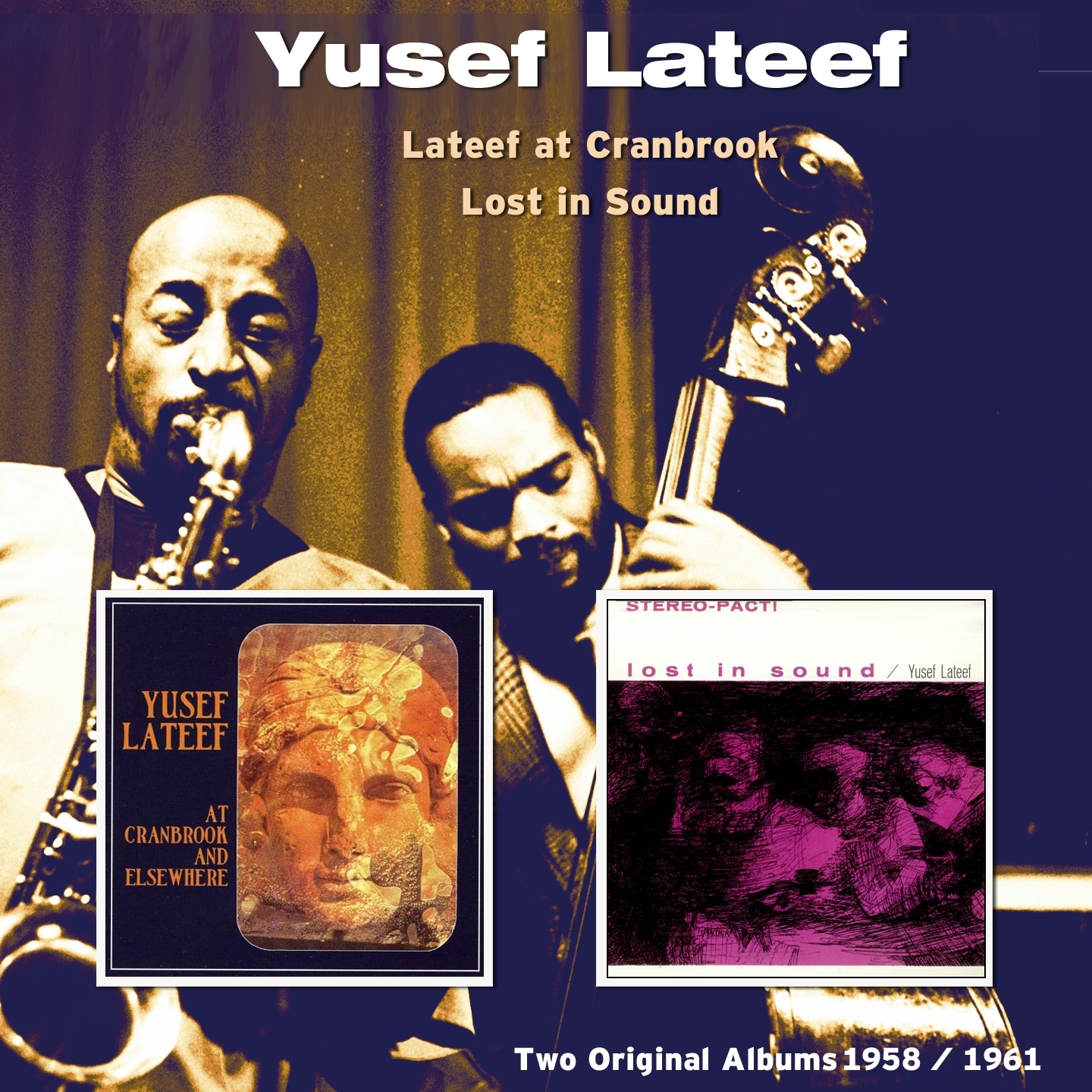 Lateef at Cranbrook / Lost In Sound (Two Original Albums 1958 / 1961)