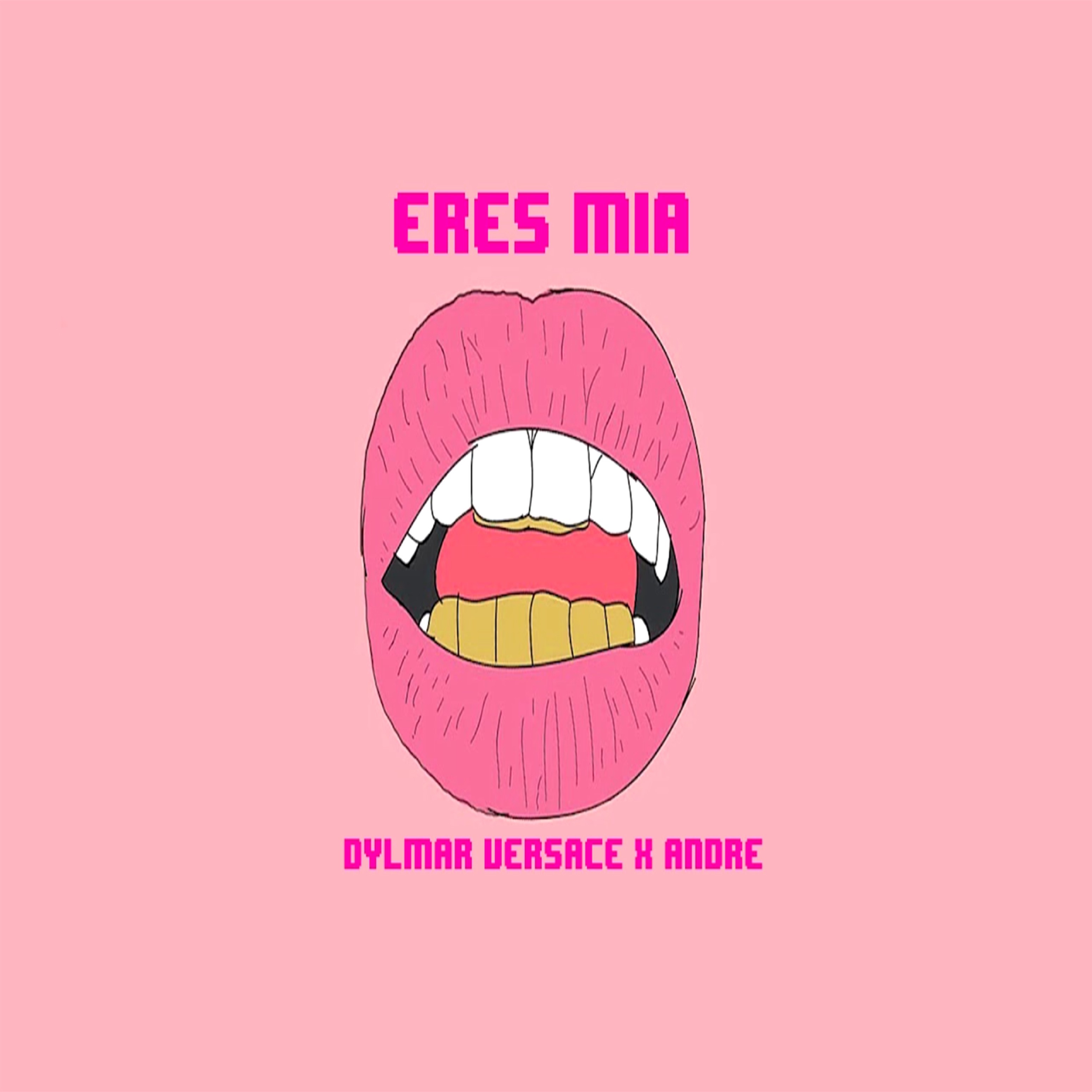 Eres Mia (feat. Andre)