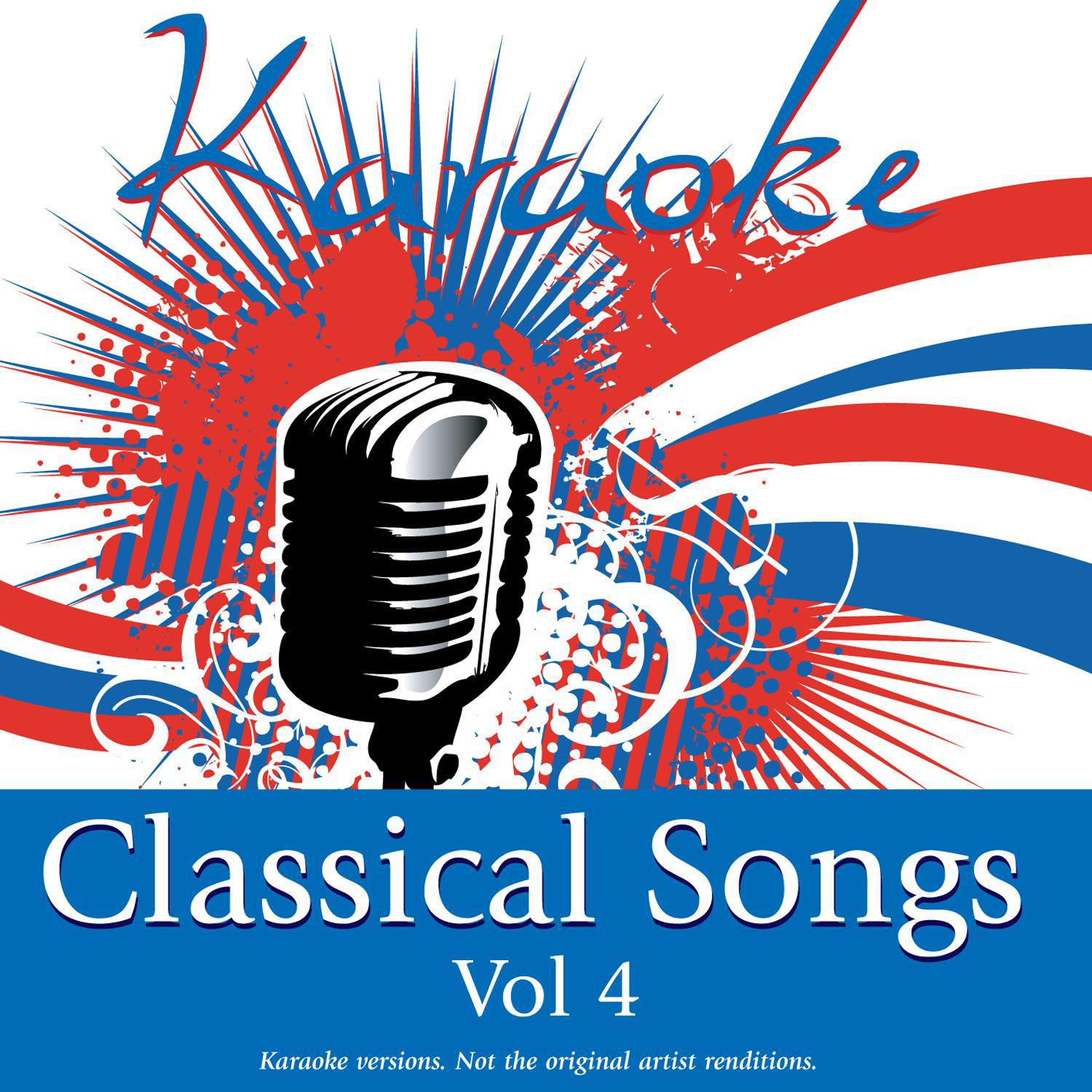 Karaoke - Classical Songs Vol.4