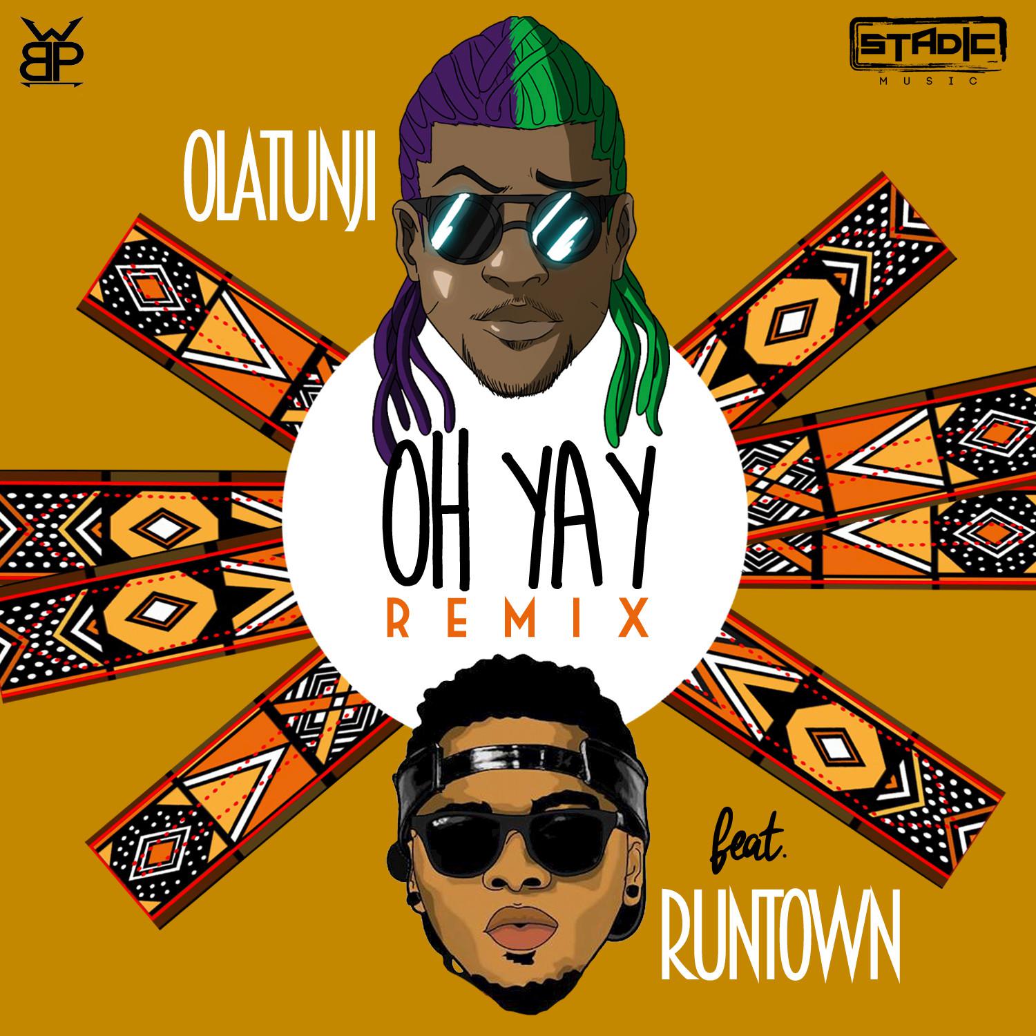 Oh Yay (Remix) [feat. Runtown]
