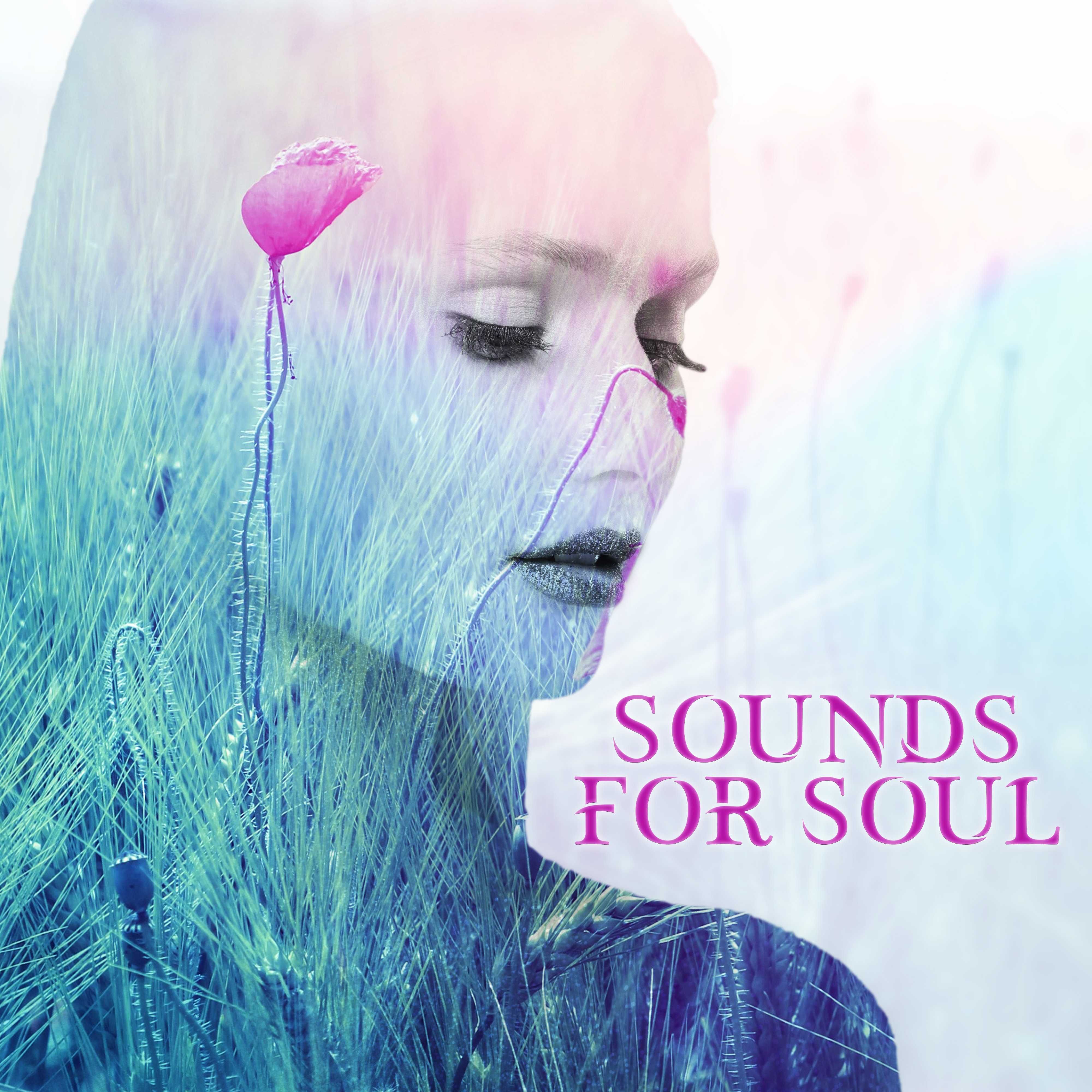 Sounds for Soul  Meditation Music, Hatha Yoga, Zen Spirit, Shades of Chakra, Peaceful Music to Relax