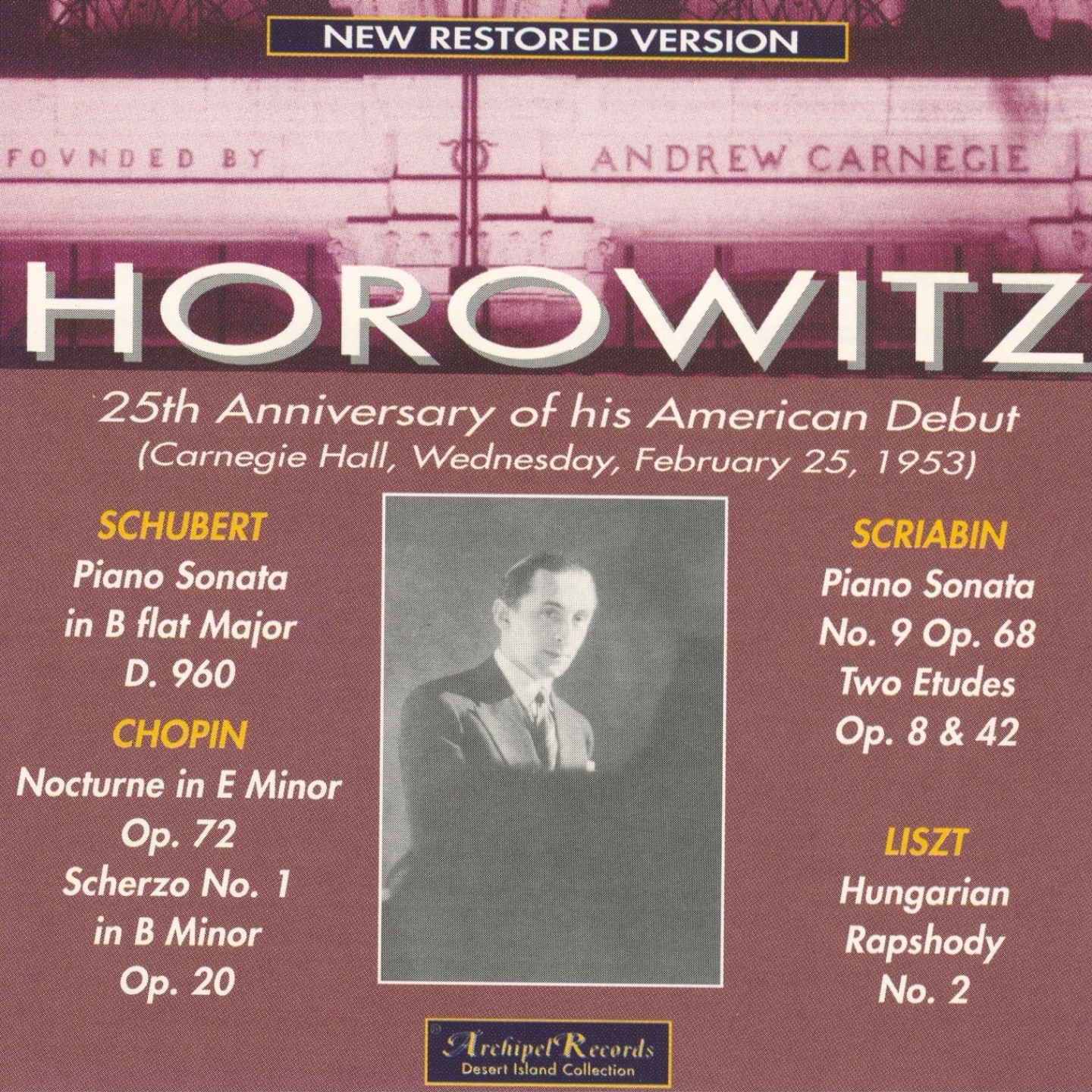 25th Anniversary of his American Debut (Carnegie Hall, Feb.1953)