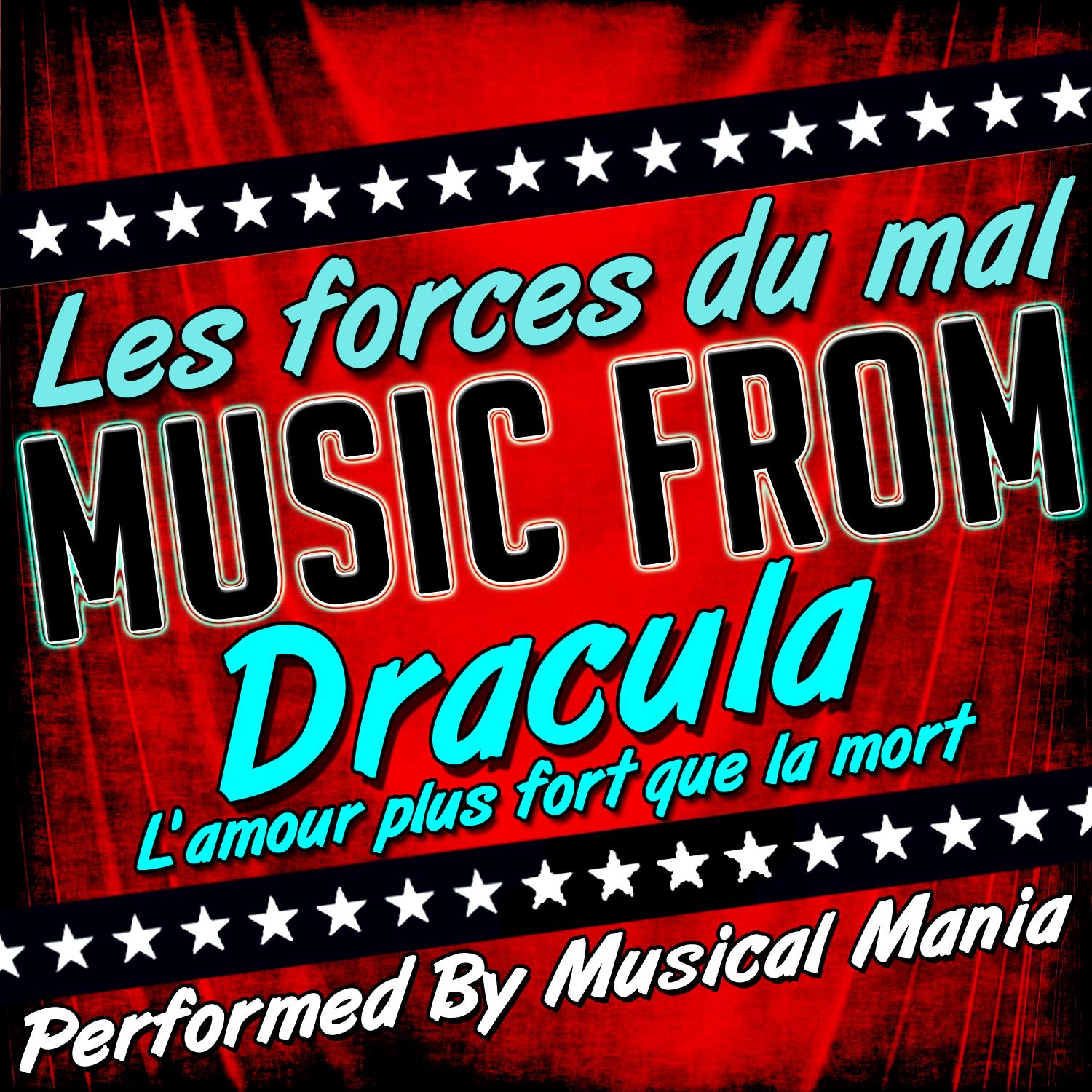 Les Forces Du Mal (Music from Dracula, L'amour Plus Fort Que La Mort) - Single