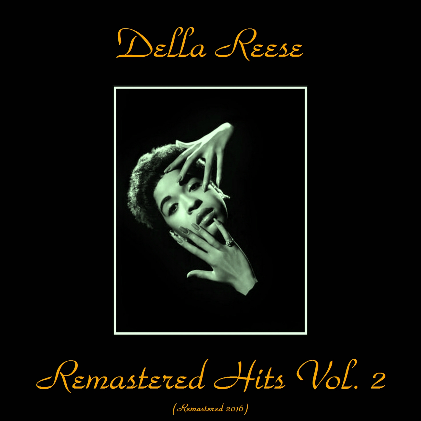 Remastered Hits Vol. 2 (All Tracks Remastered 2016)