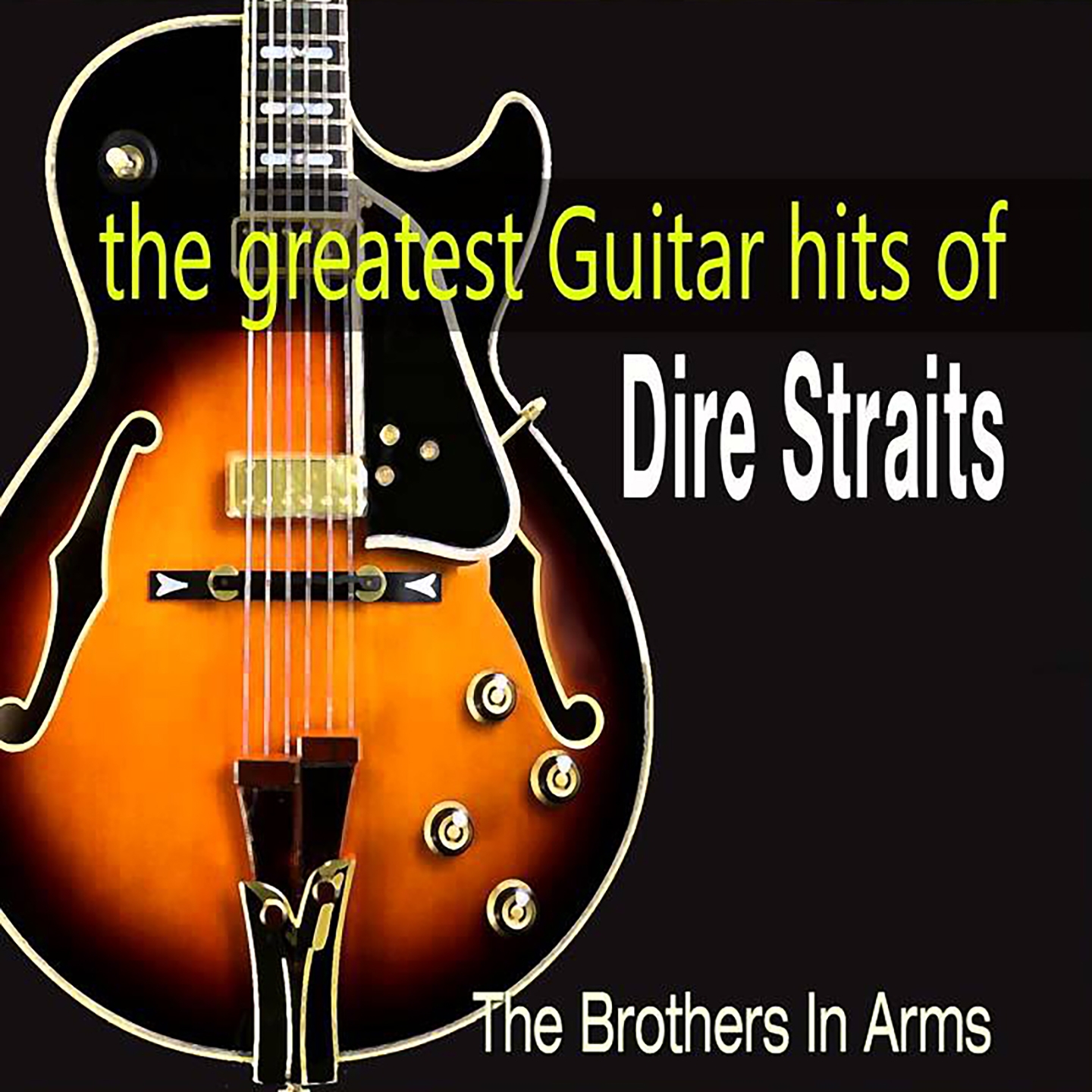 The Greatest Guitar Hits of Dire Straits