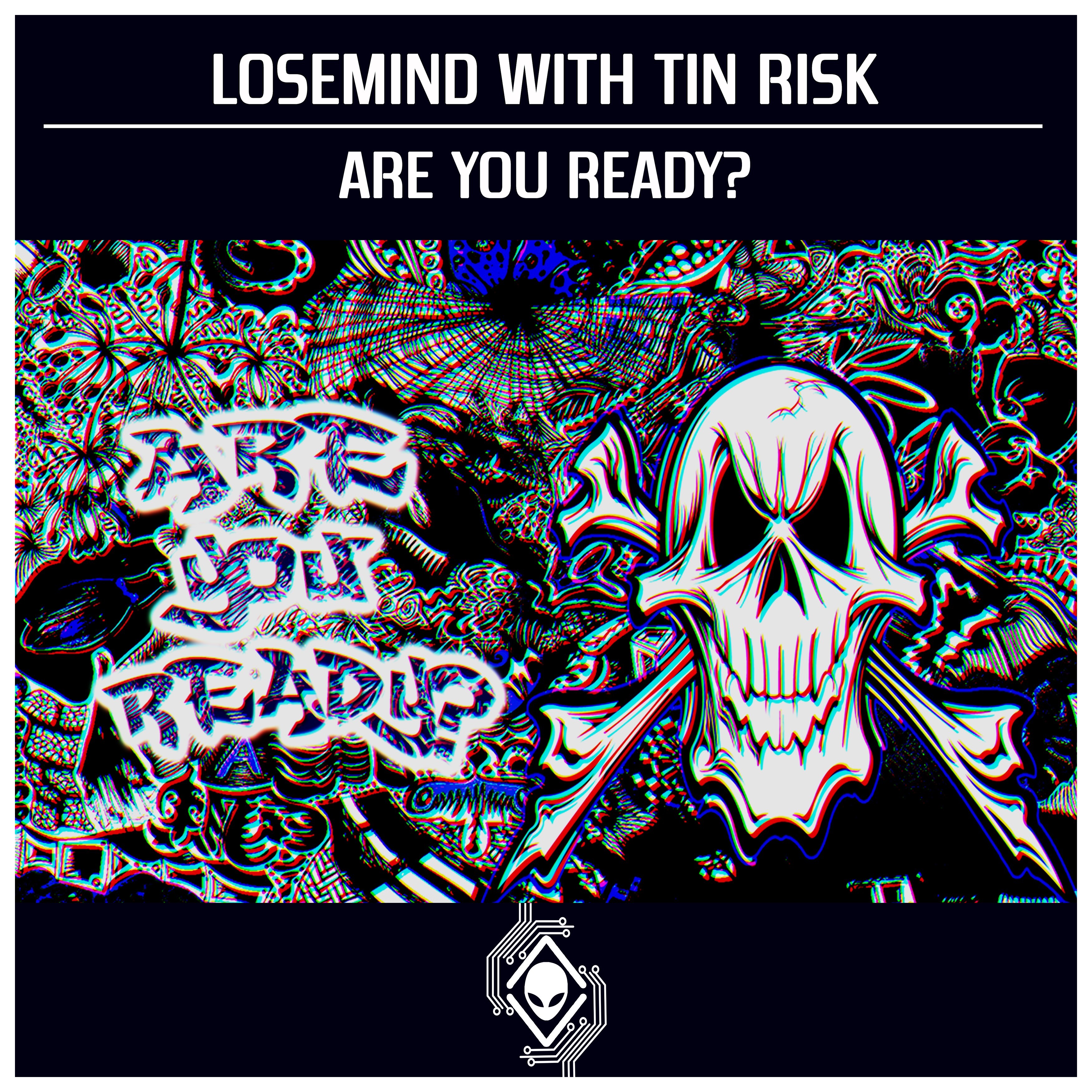 Are You Ready? (with Tin Risk)