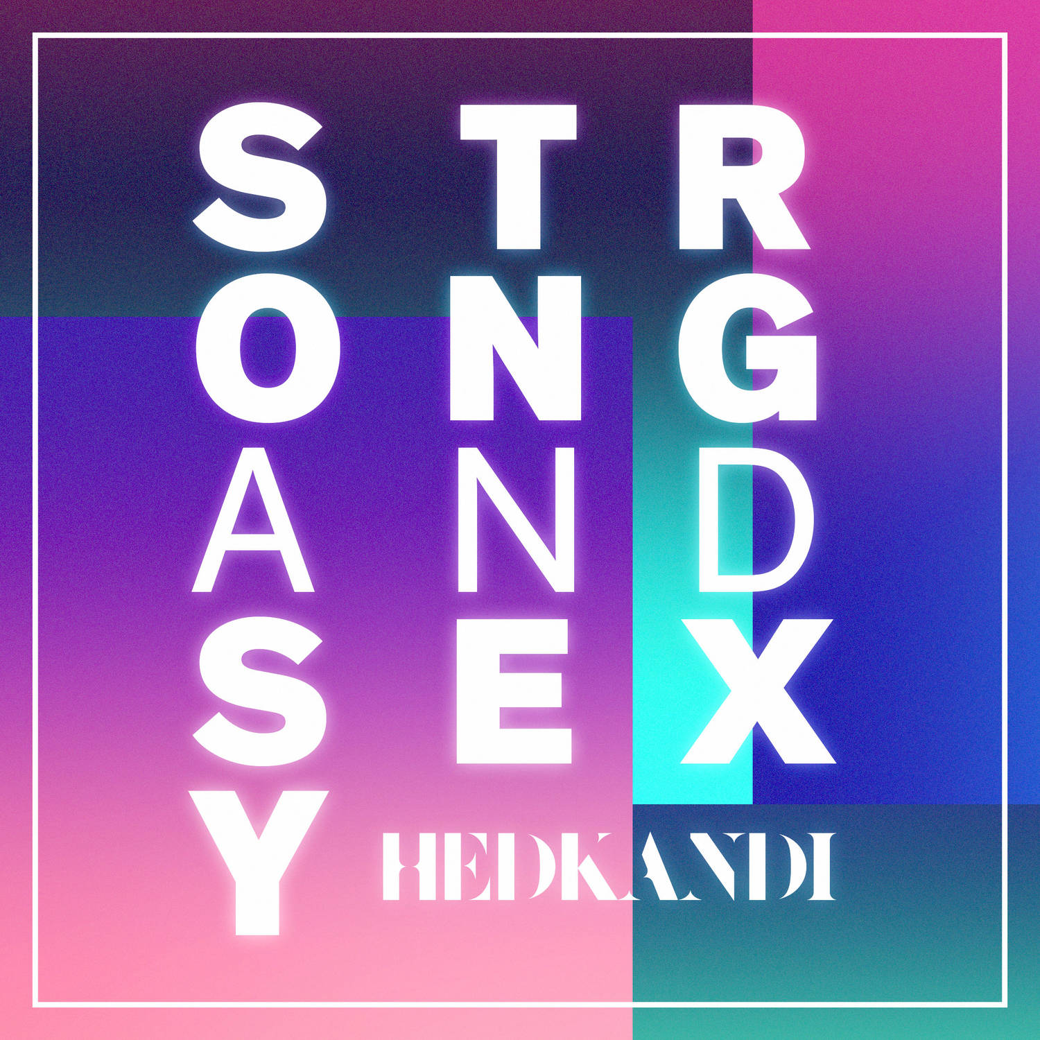 Hed Kandi Strong & Sexy