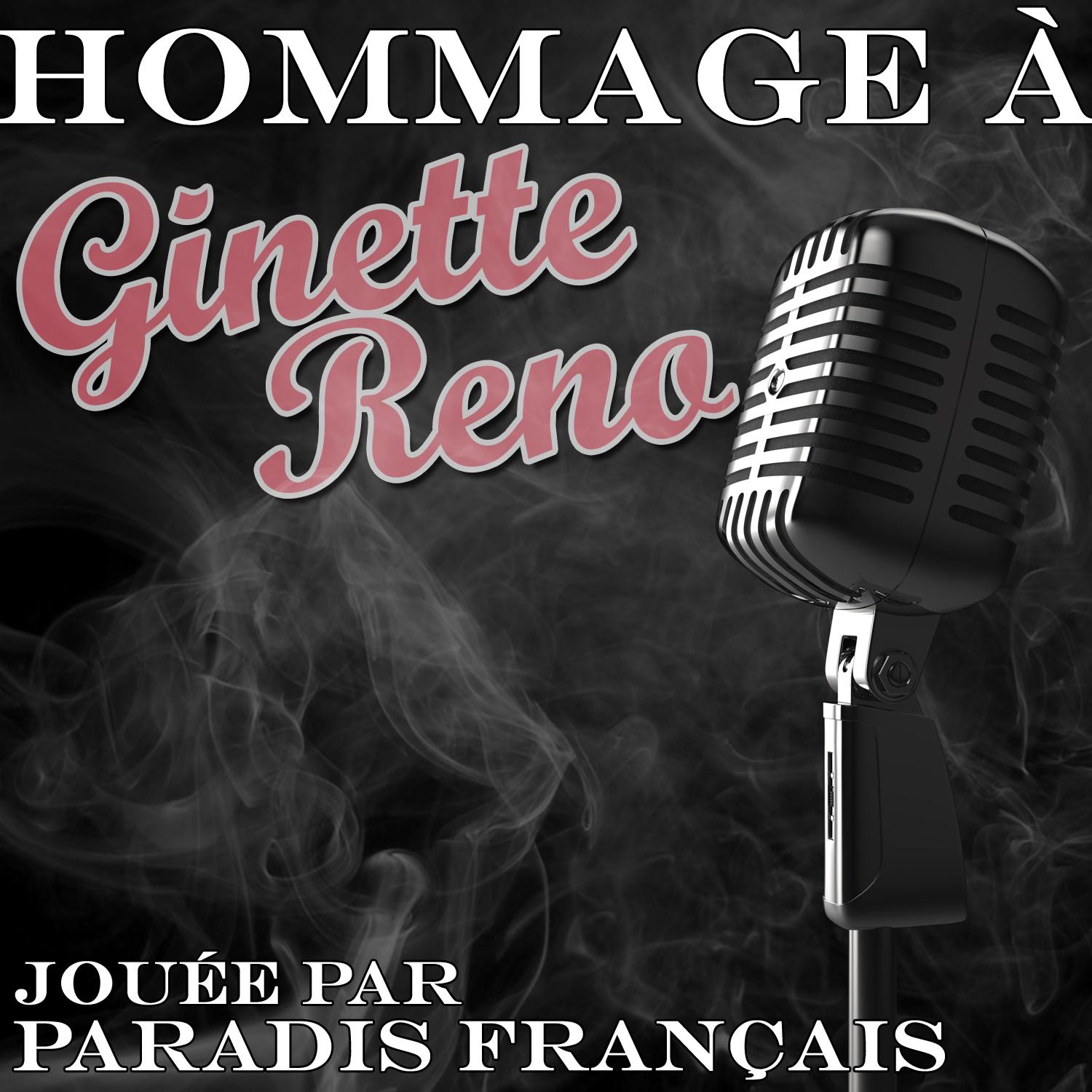 Hommage a Ginette Reno