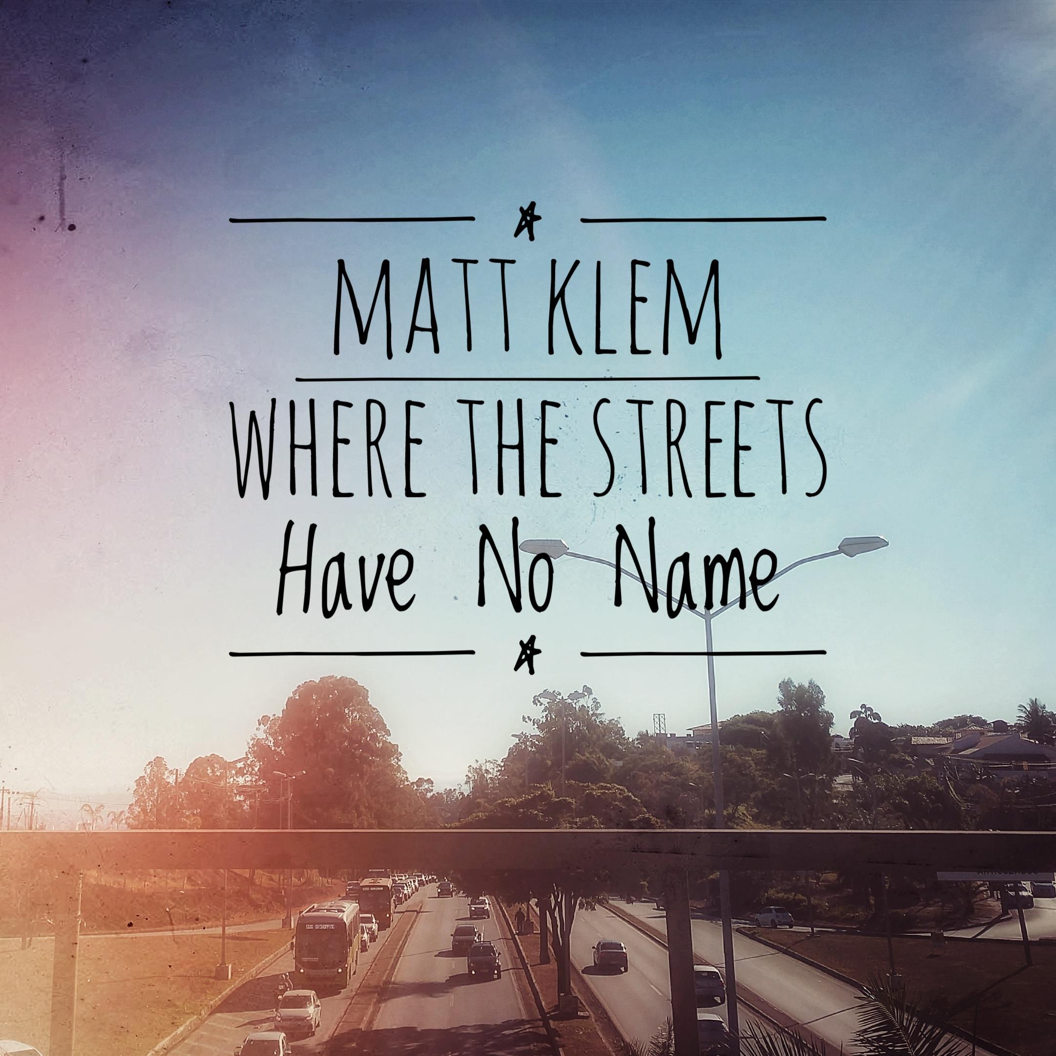 Where the Streets Have No Name