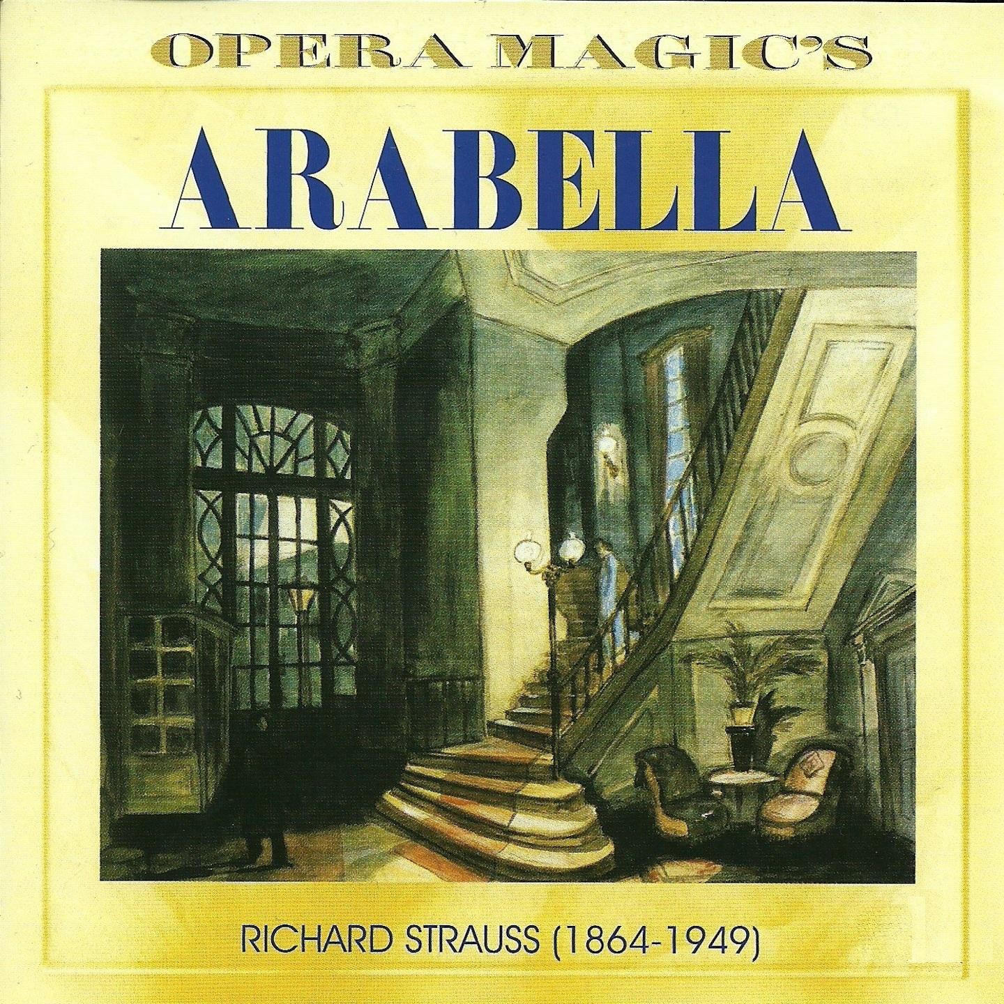 Arabella, Act III: " Welch Ein Erregtes T tea T te Im Stiegenhaus!" Adelaide, Arabella, Mandryka, Welko, Waldner