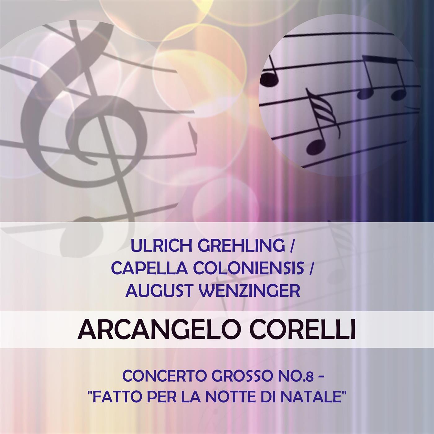 Ulrich Grehling / Capella Coloniensis / August Wenzinger play: Arcangelo Corelli: Concerto grosso No.8 - "fatto per la notte di Natale"