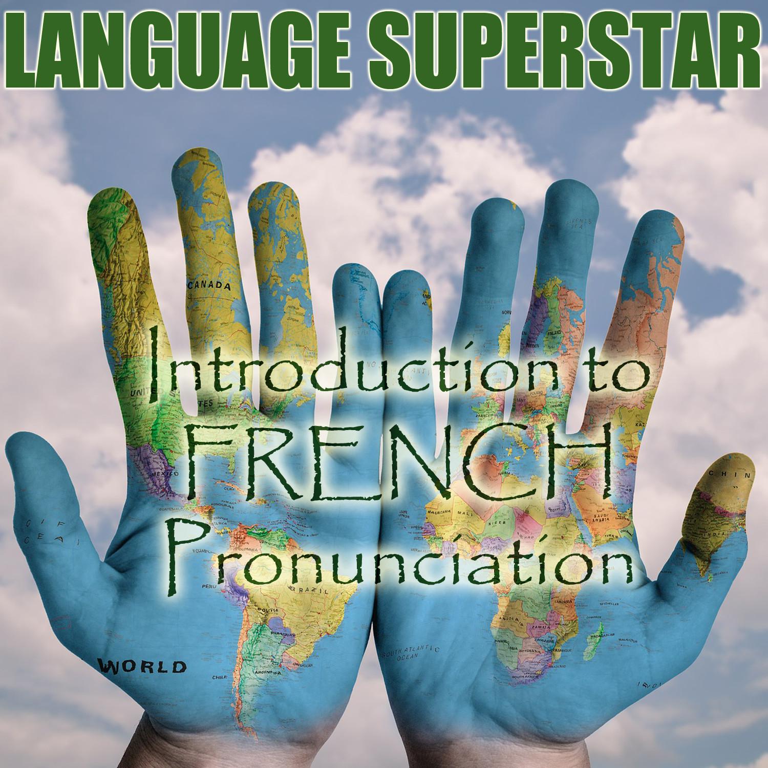 How to Pronounce French Lesson 2