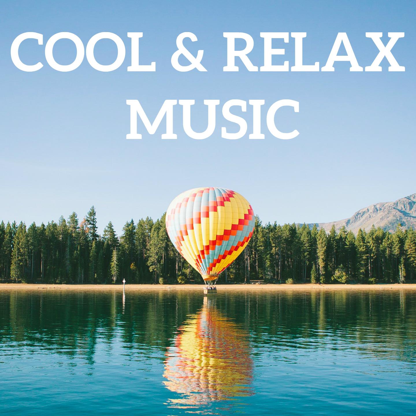 Cool & Relax Music