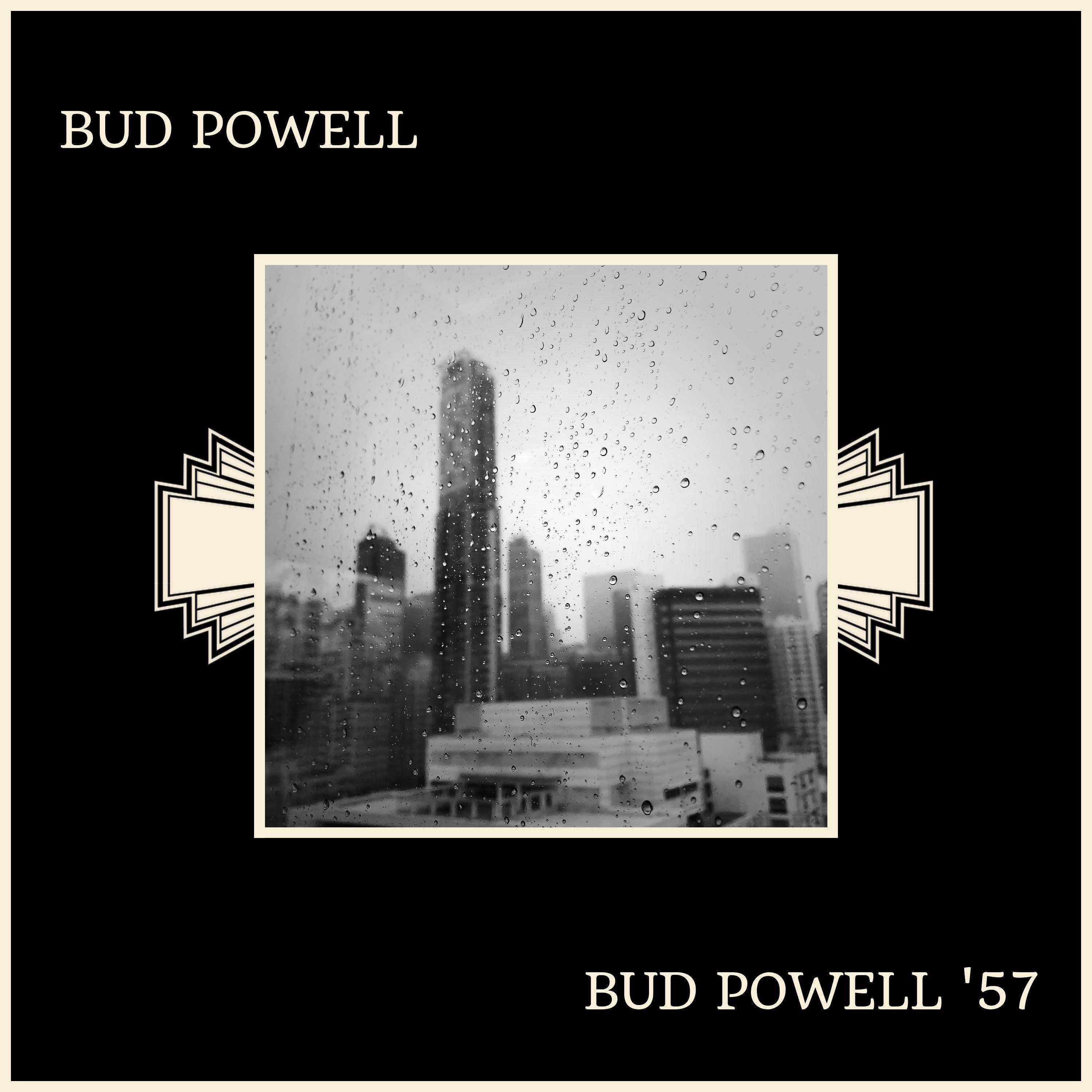 Bud Powell '57
