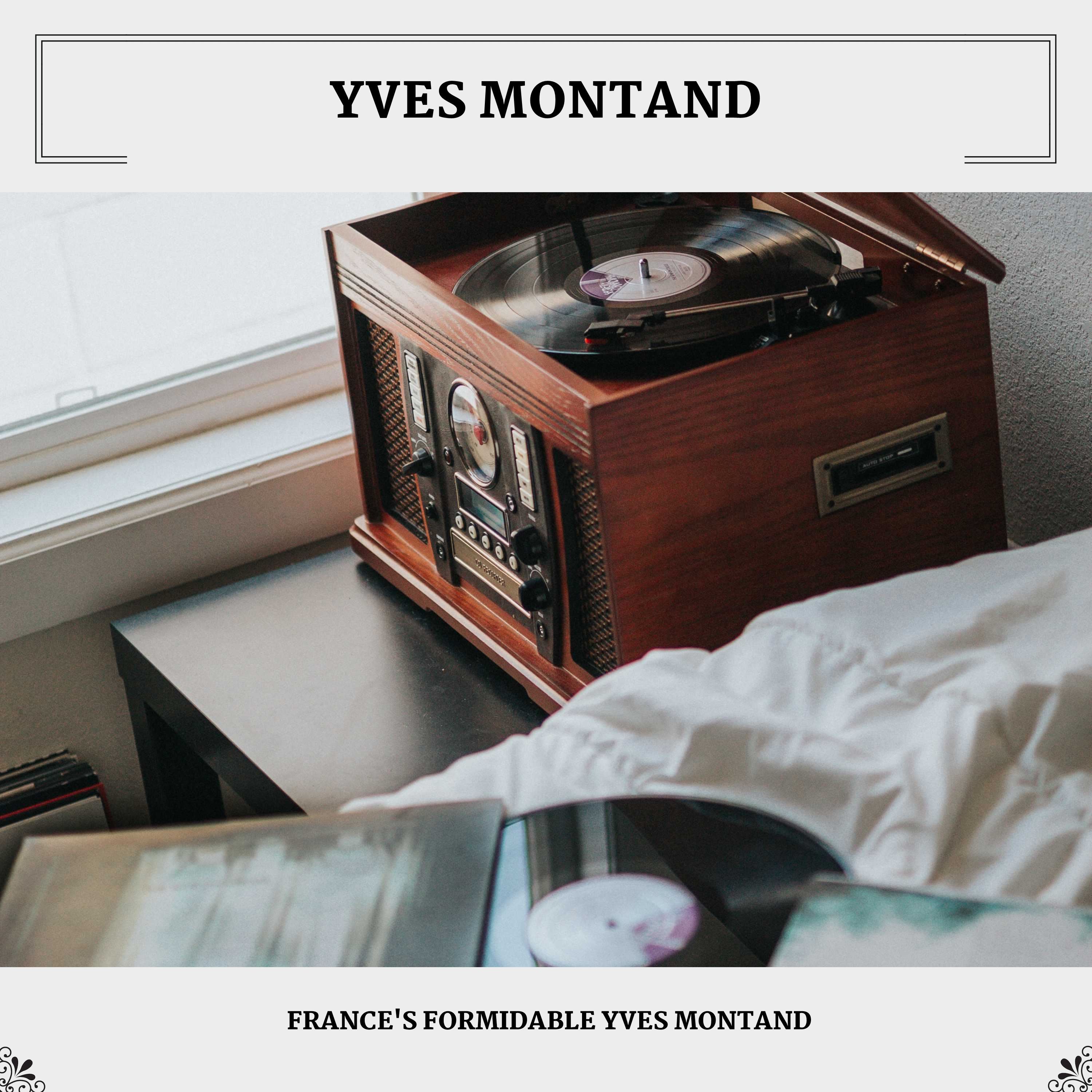 France's Formidable Yves Montand