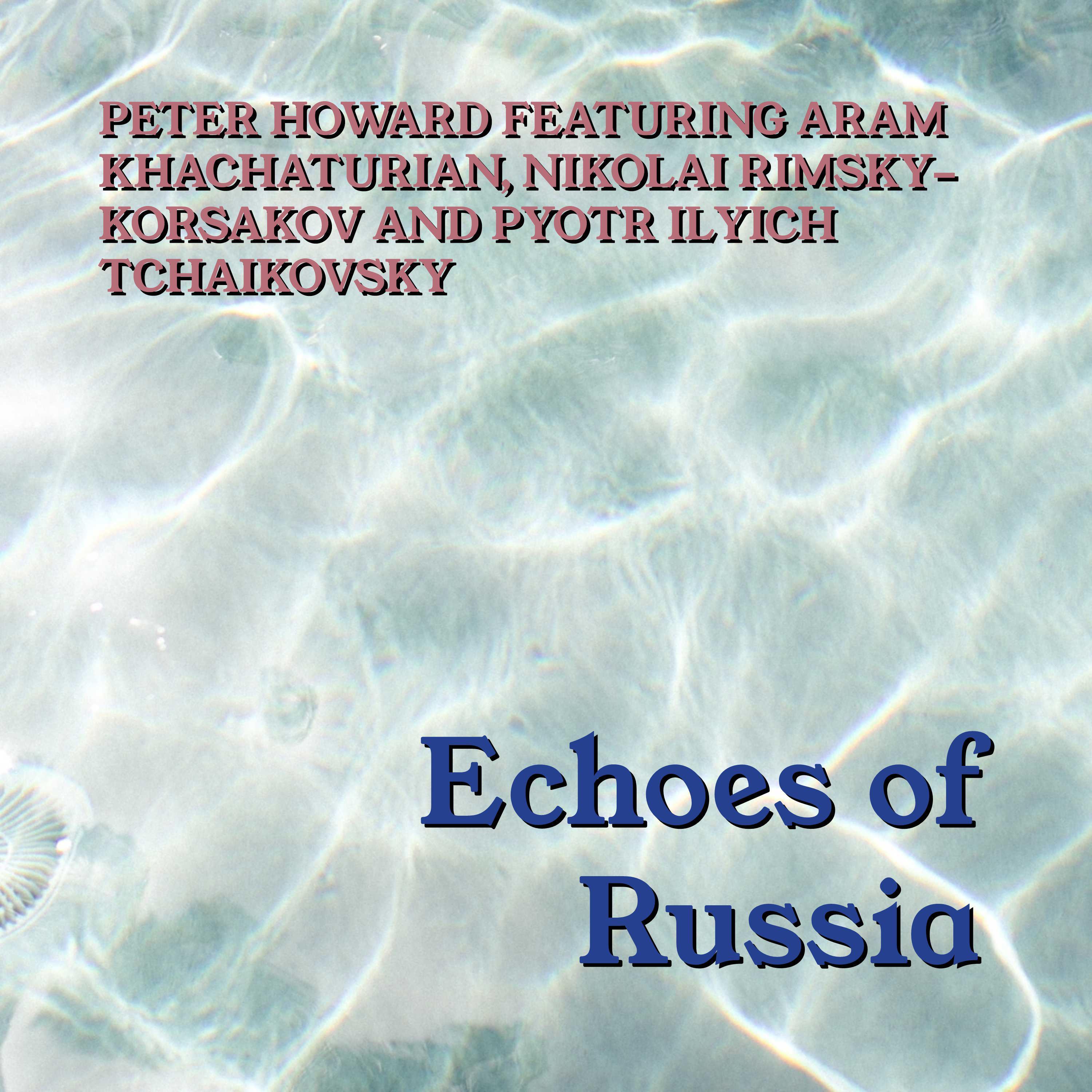Echoes Of Russia