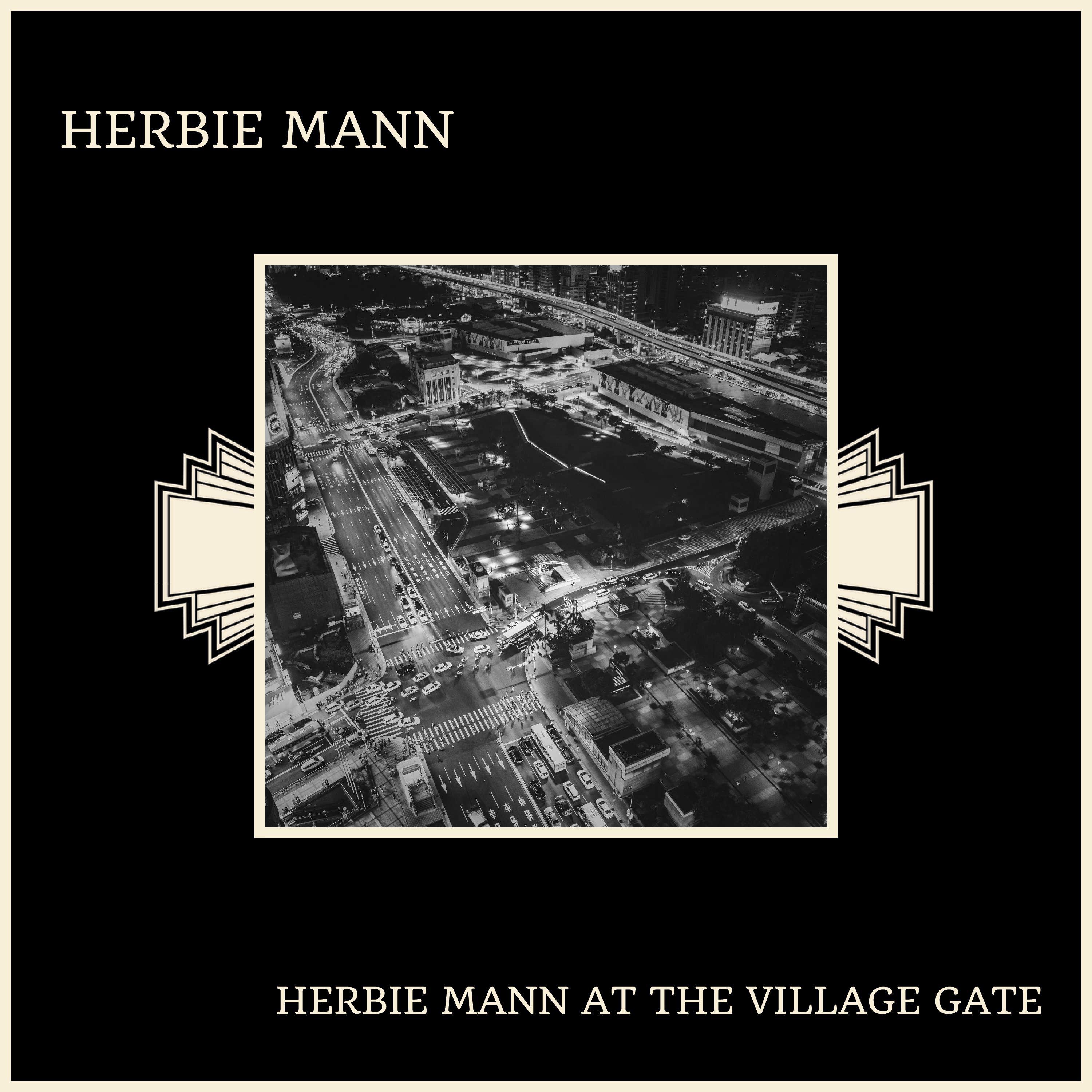 Herbie Mann At The Village Gate