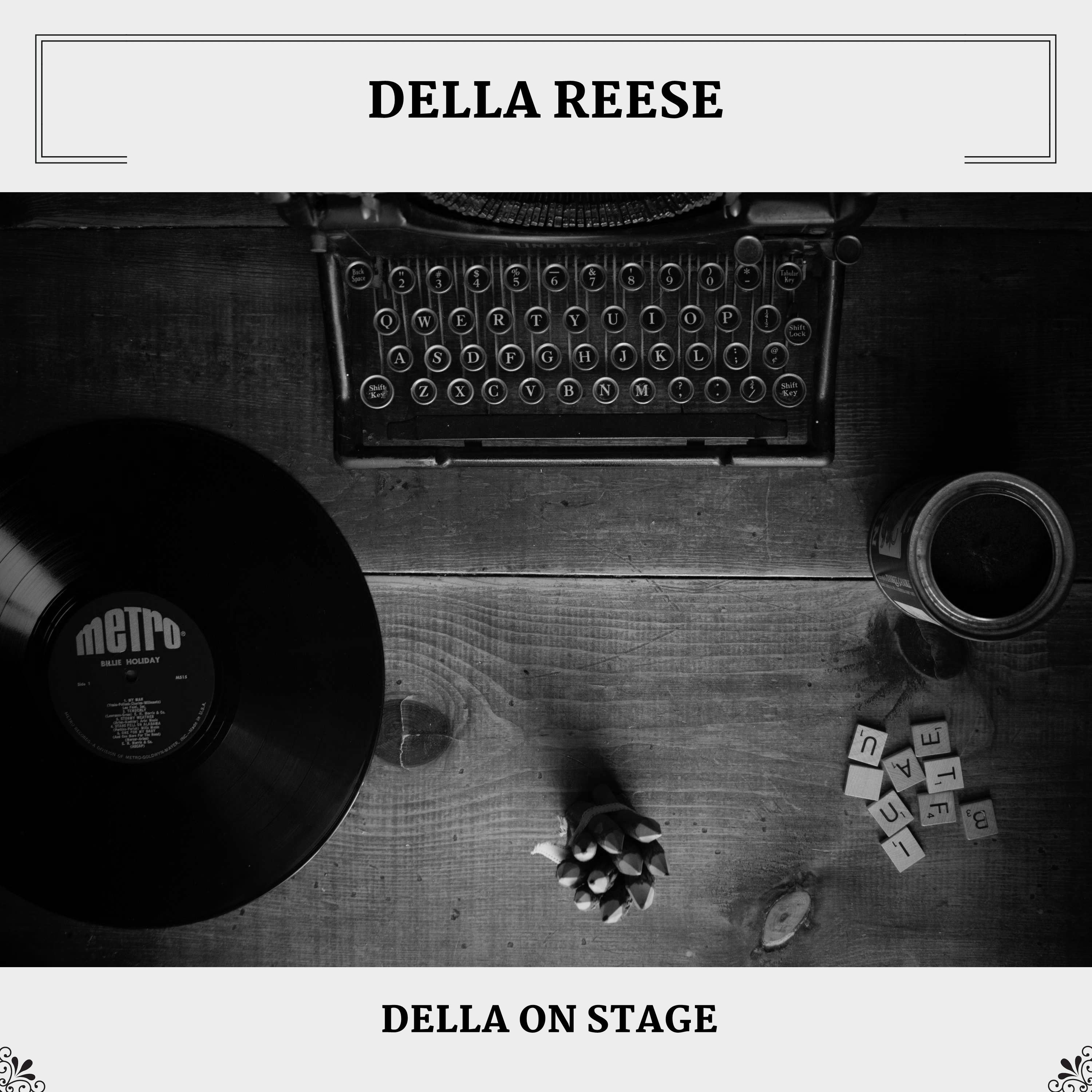 Della On Stage