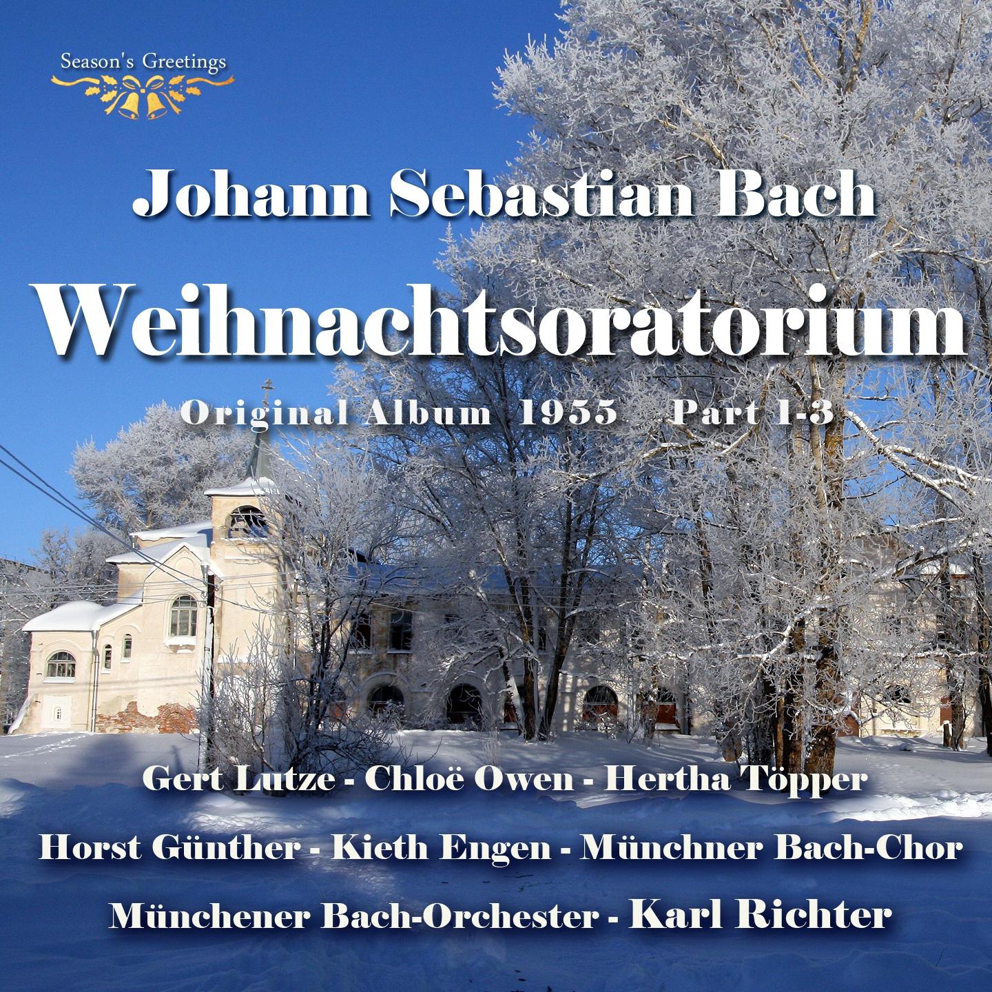 Bach: Weihnachtsoratorium Teil 1 - 3 (Original Album 1955)