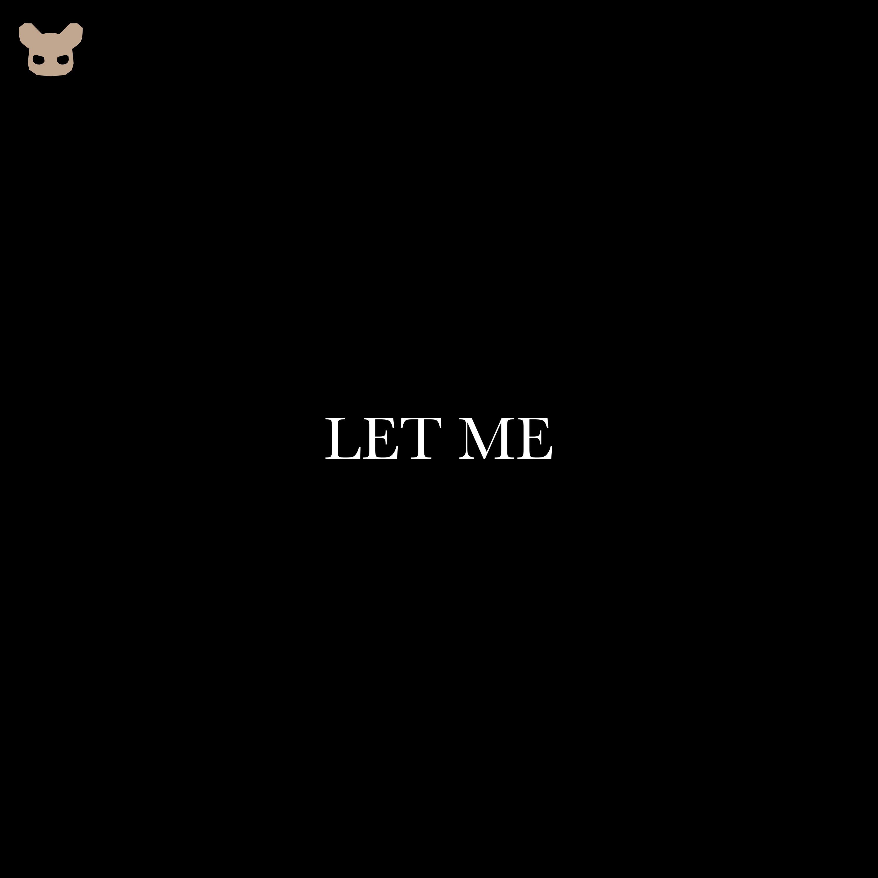 Let Me