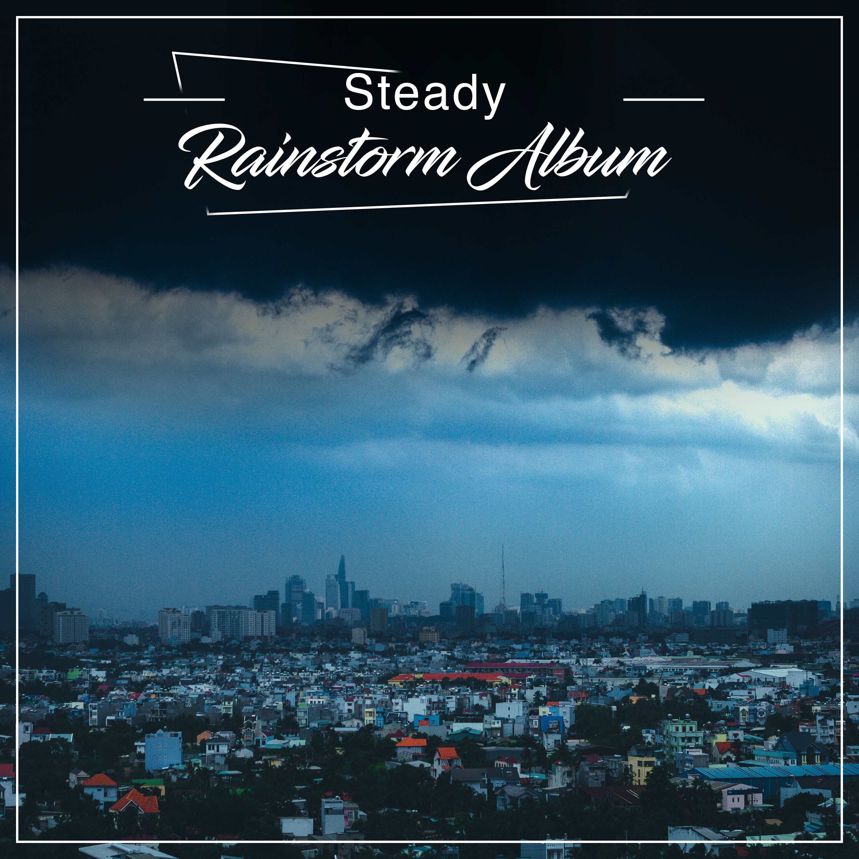 #15 Steady Rainstorm Album from Nature