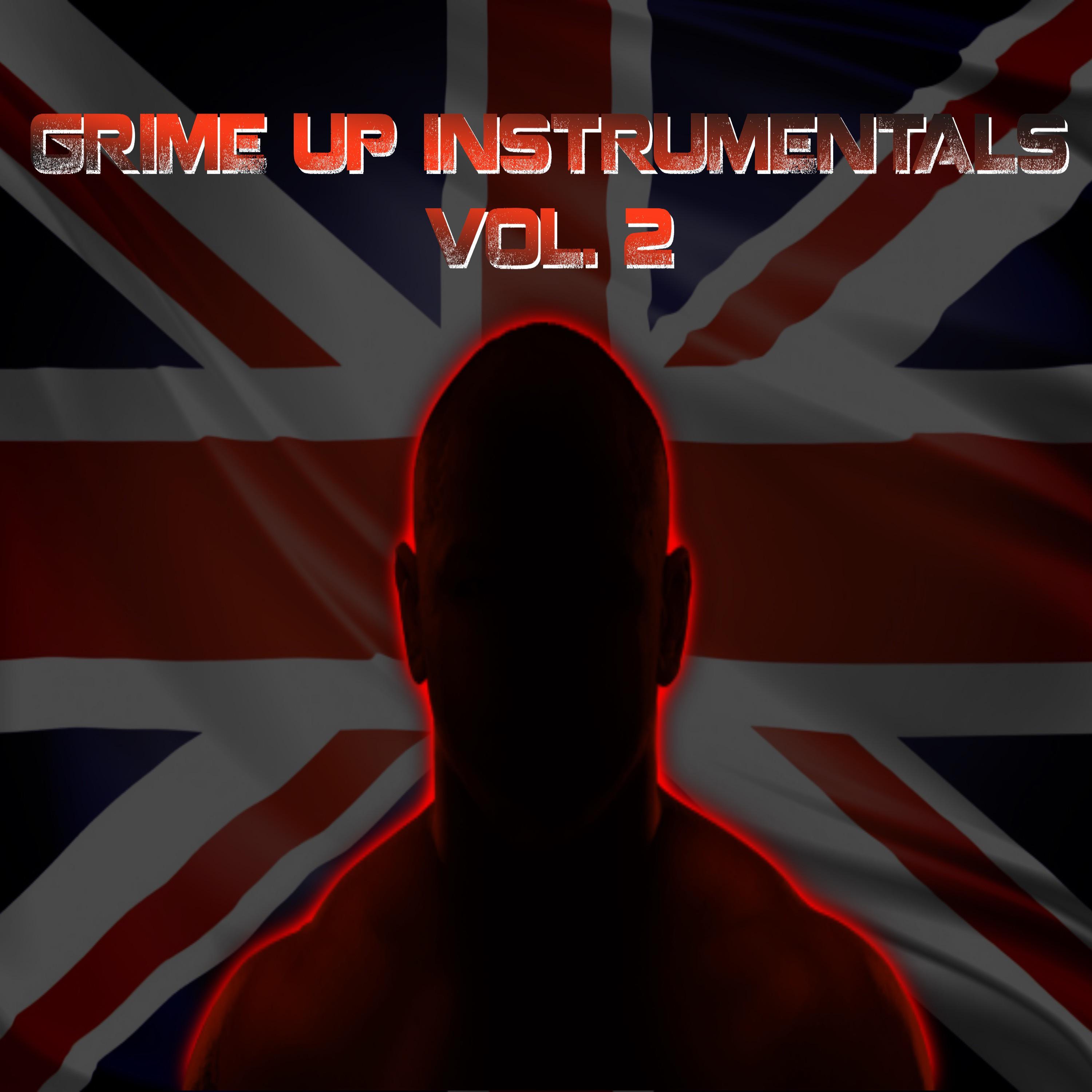 Grime Up Instrumentals Vol. 2