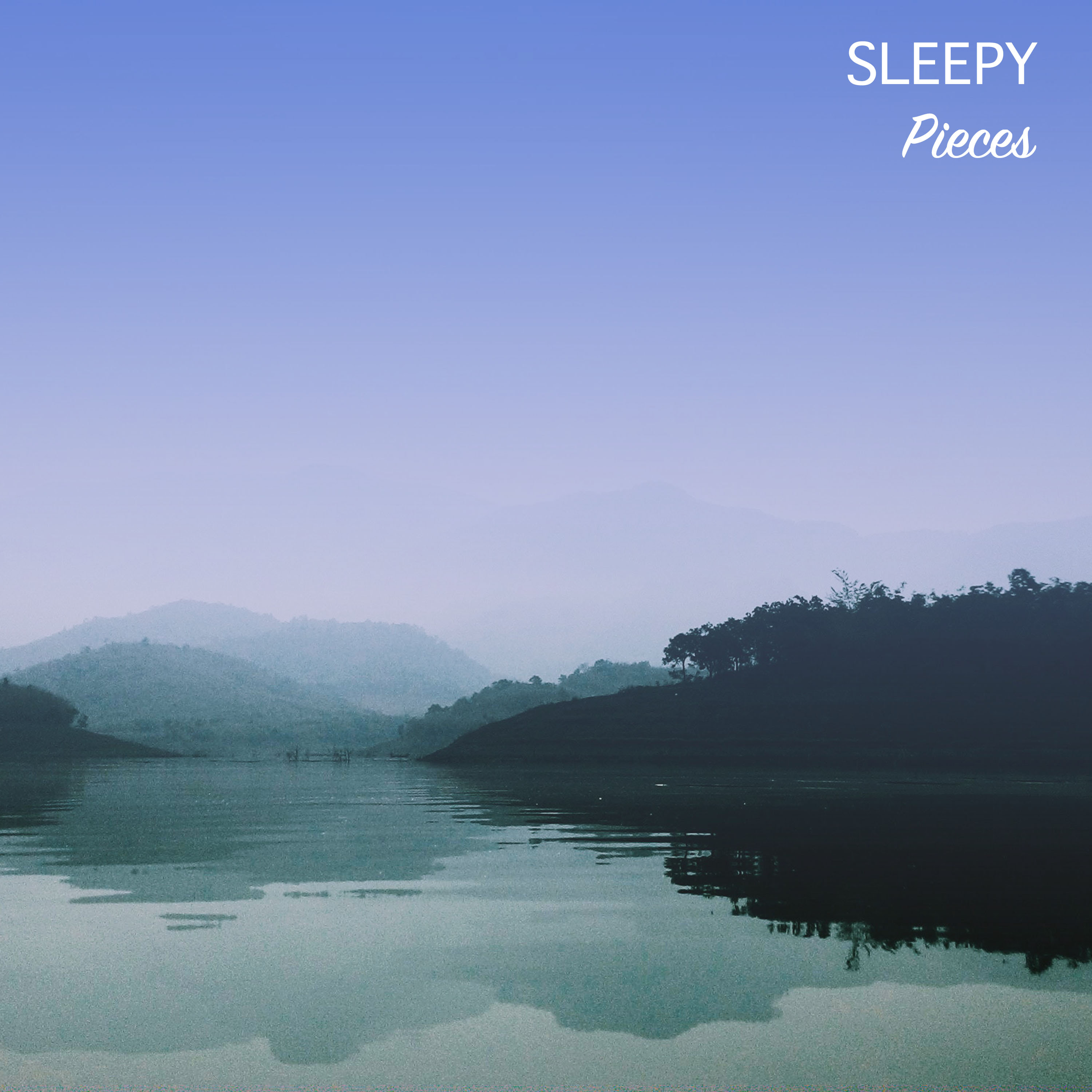 #16 Sleepy Pieces for Deep Relaxation