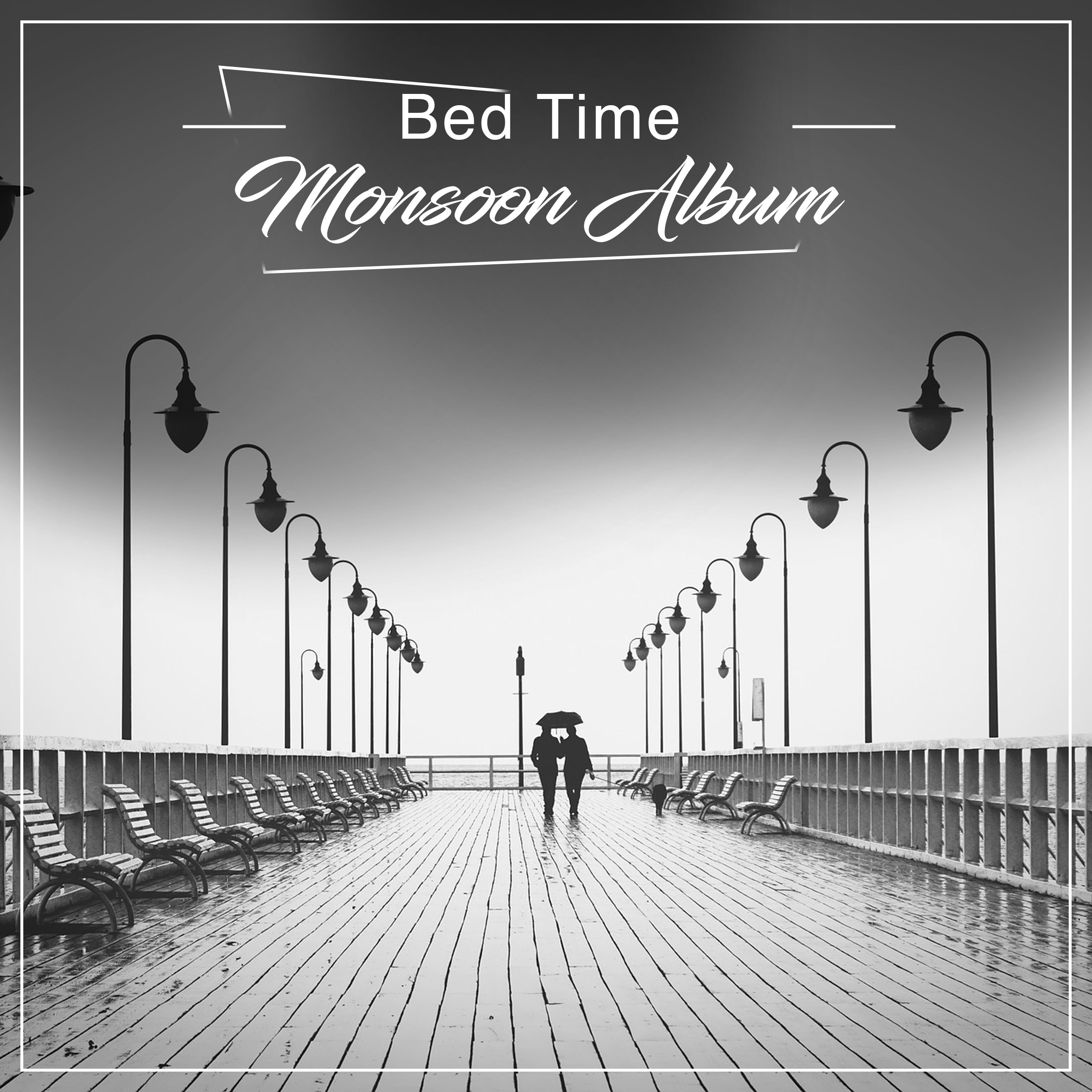 #12 Bed Time Monsoon Album