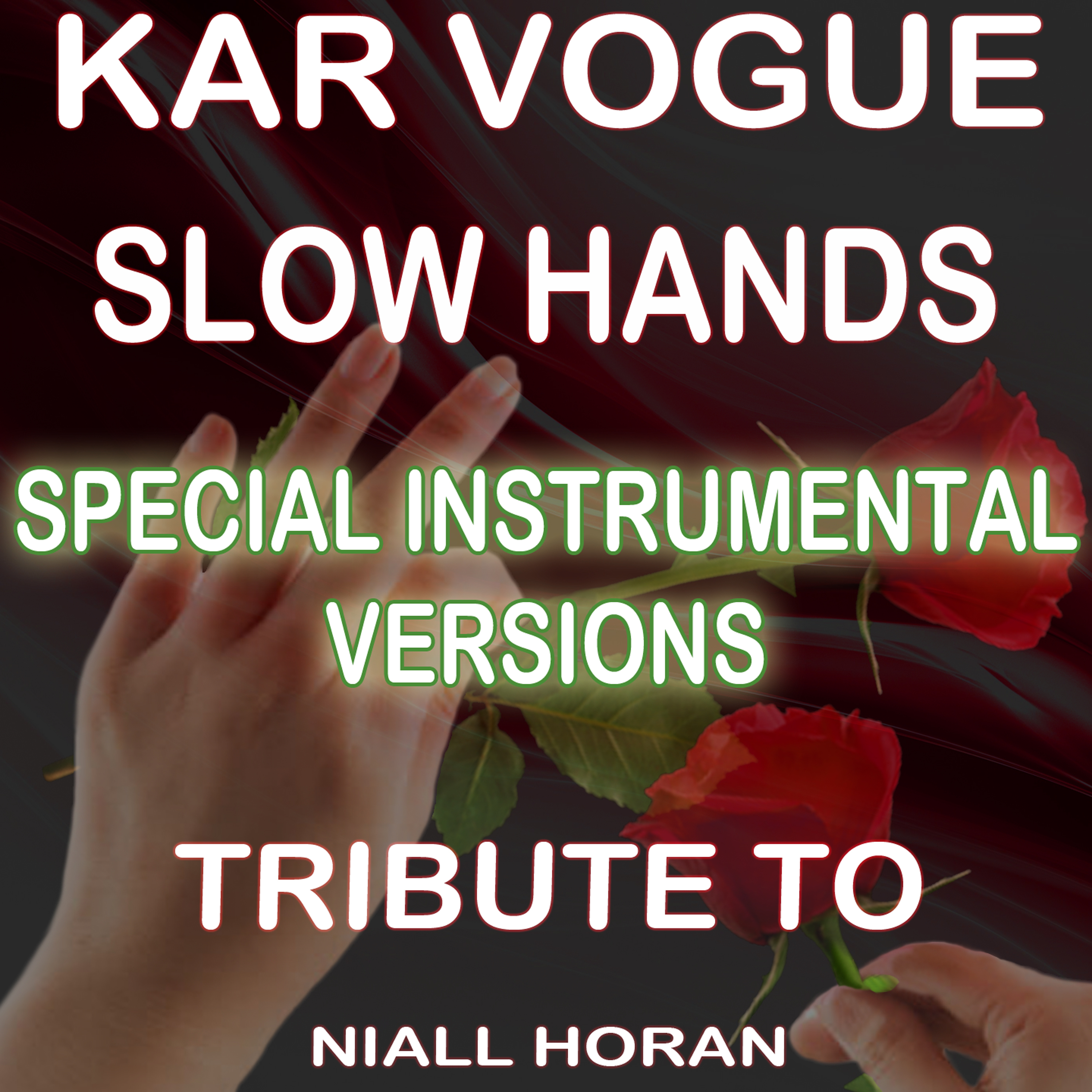 Slow Hands (Special Extended Instrumental Mix)