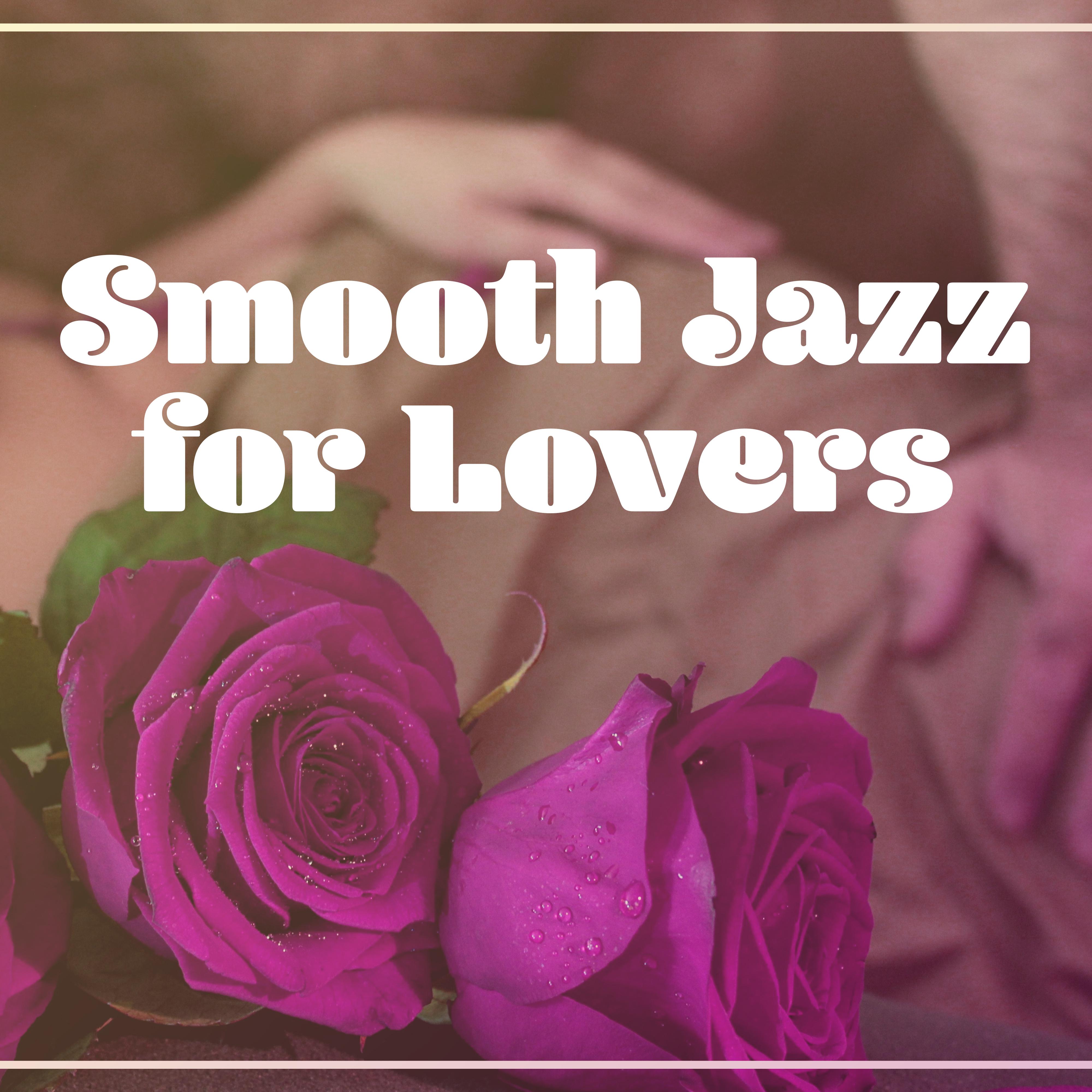 Smooth Jazz for Lovers  Romantic Music, Jazz Lovers, Mellow Sounds, Moonlight Jazz