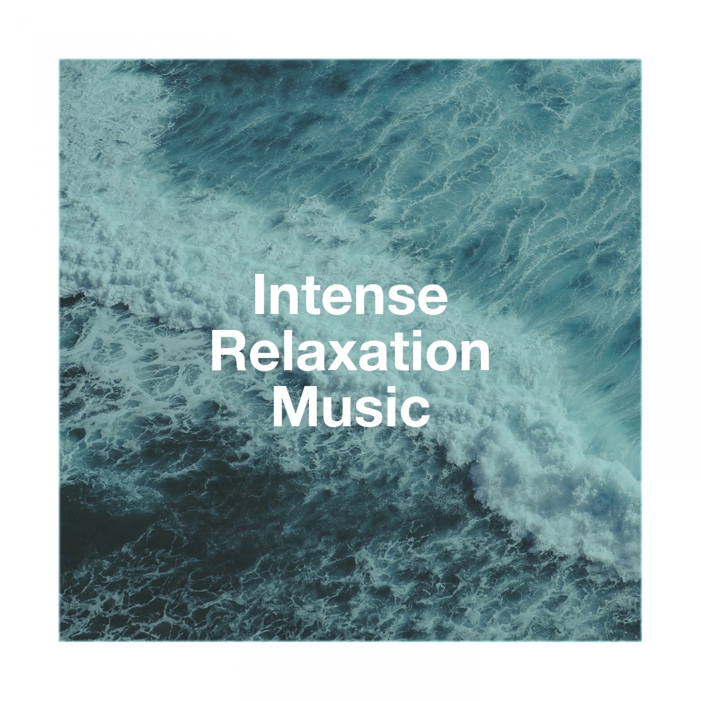 Intense relaxation music