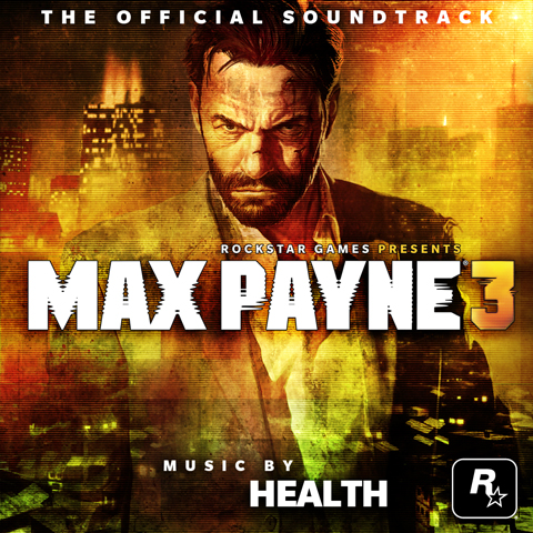 Max Payne 3 (Official Soundtrack)