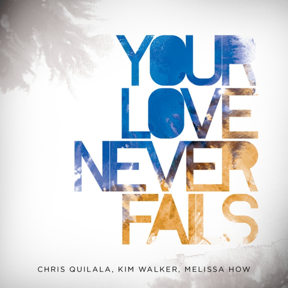 Your Love Never Fails - Live