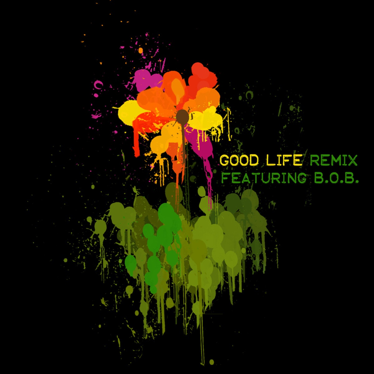 Good Life (Remix)