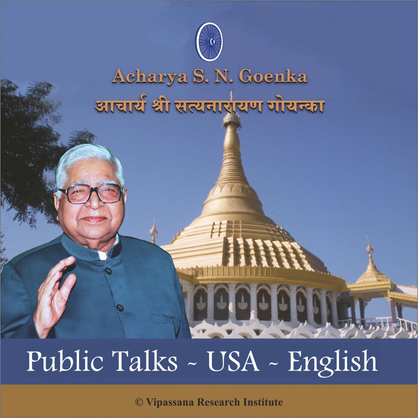 Public Talks - QA I California - USA - English - Vipassana Meditation