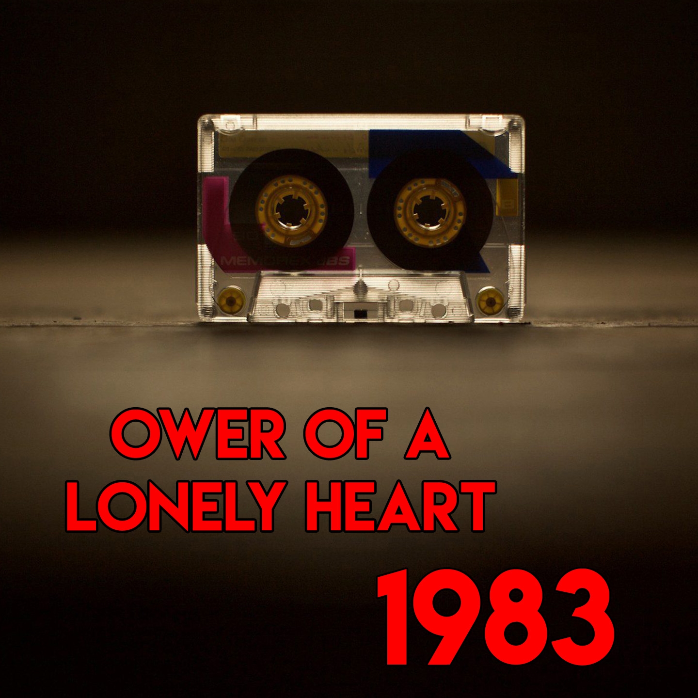 Ower of a Lonely Heart