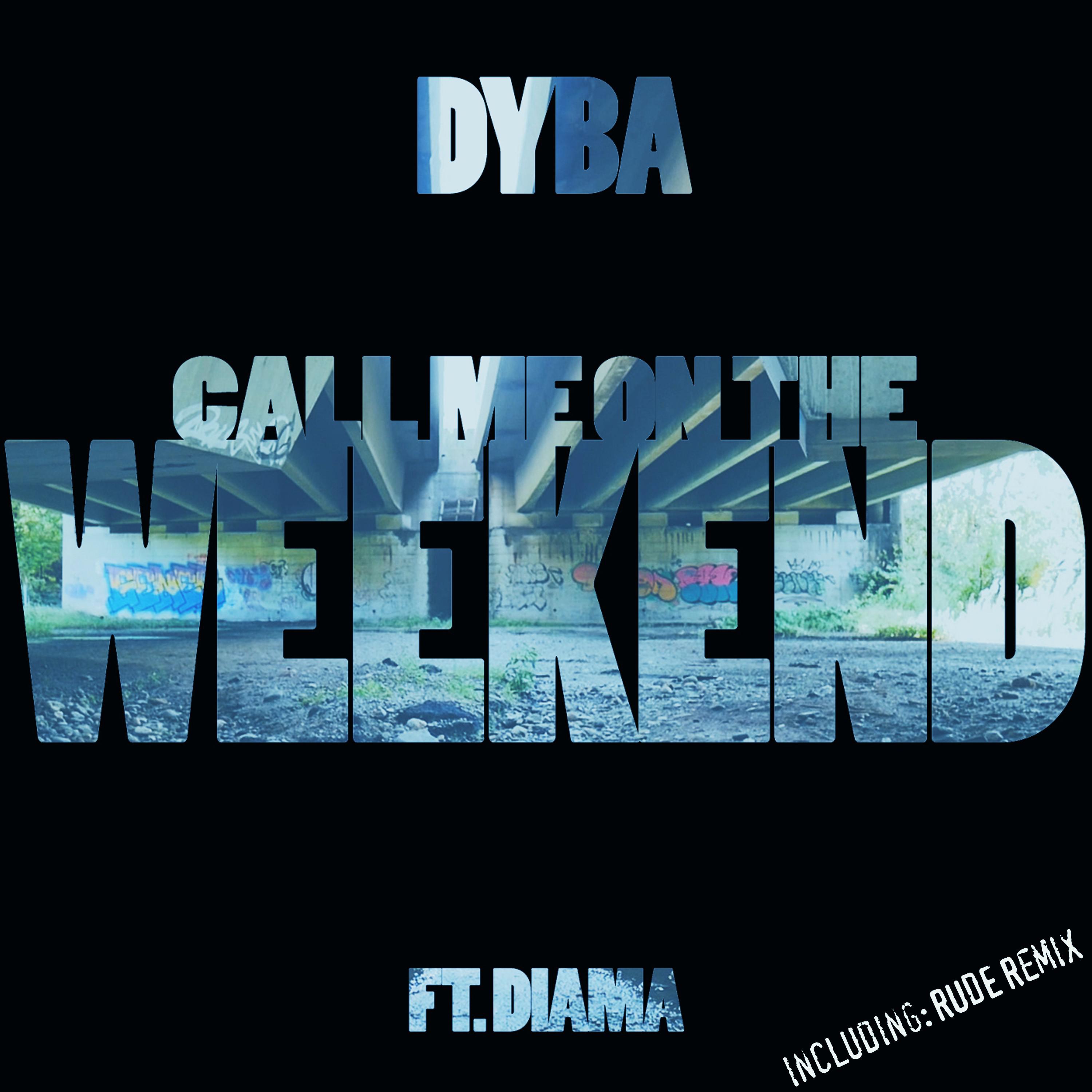 Call Me on the Weekend (Deep Mix)