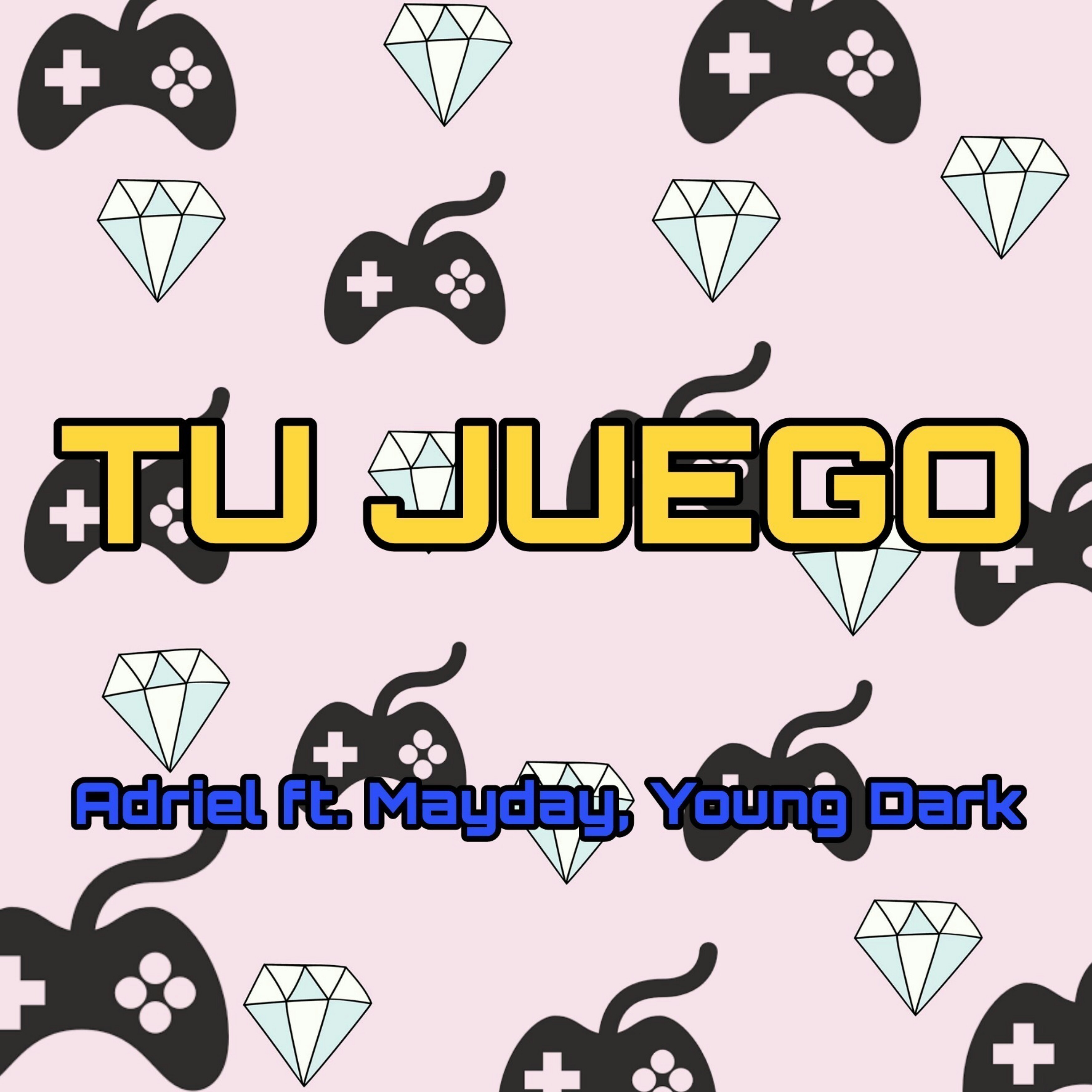 Tu Juego (feat. Mayday, Young Dark)