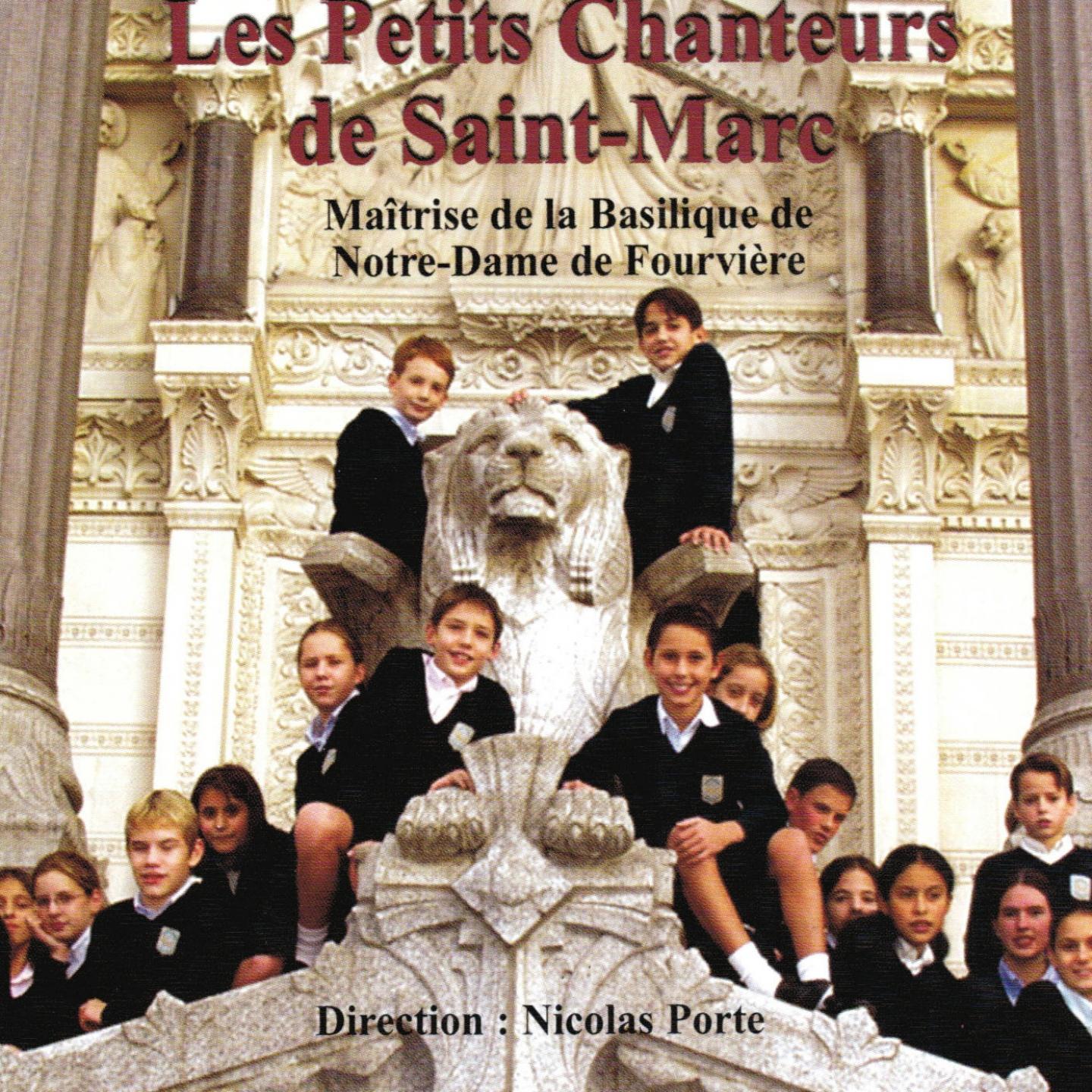 Les plus belles chorales d' enfants : Ma trise de la Basilique de NotreDame de Fourvie re