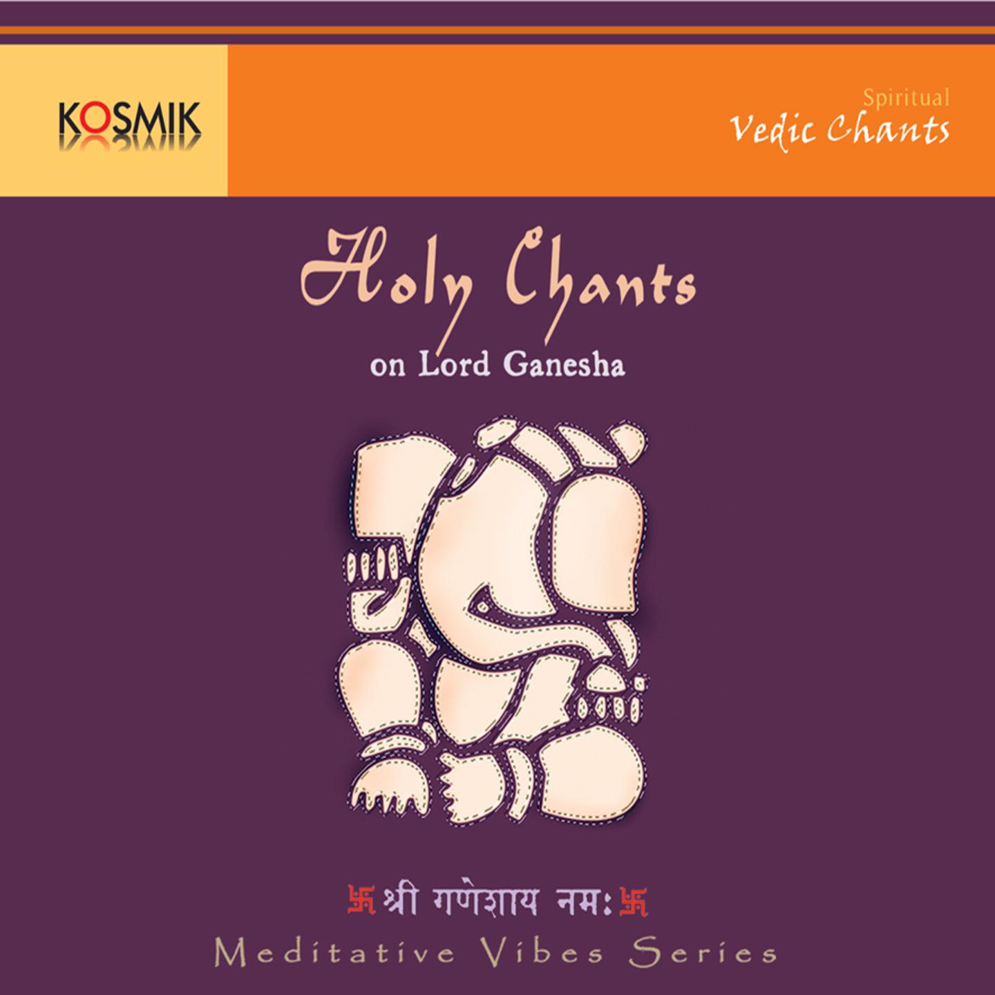 Holy Chants on Lord Ganesha