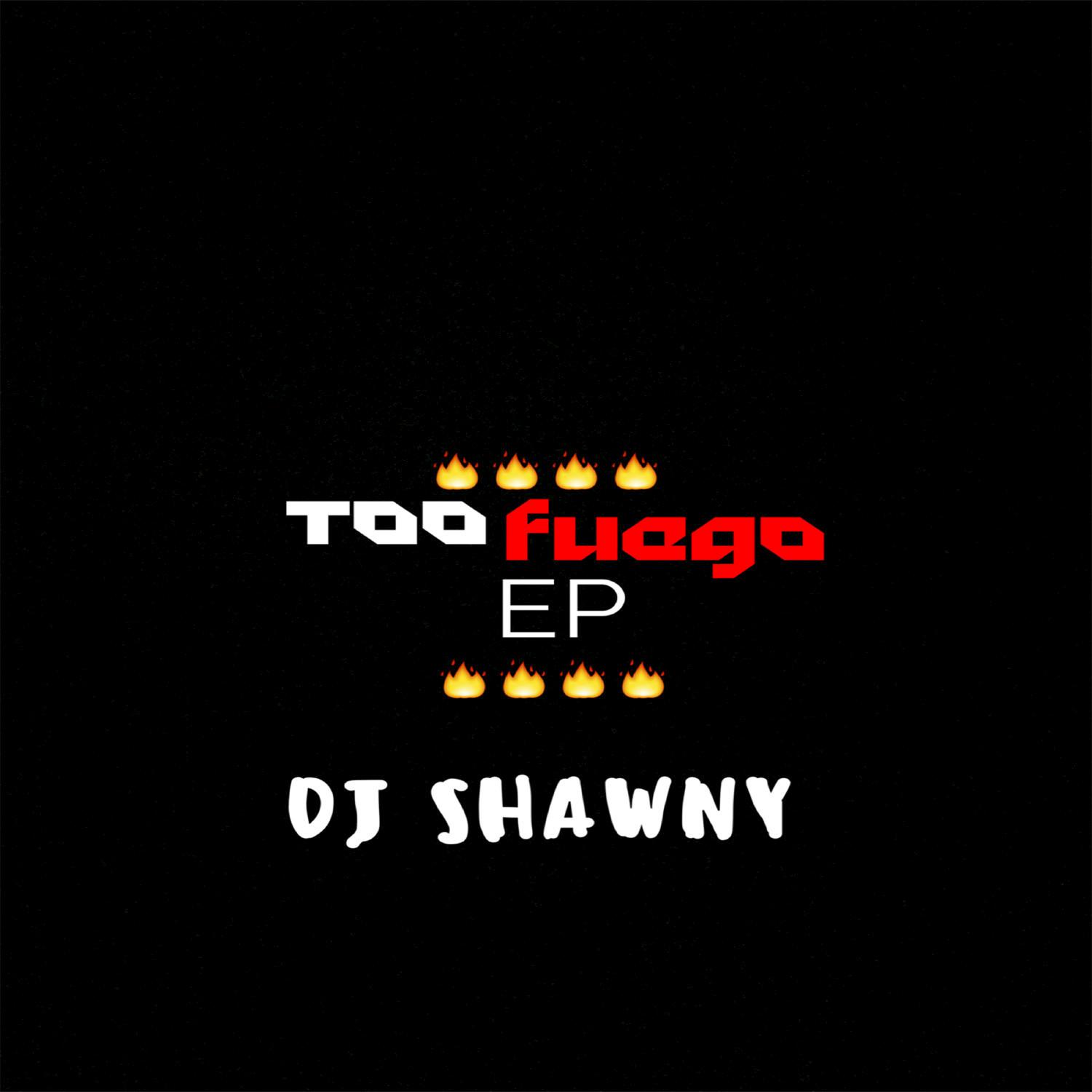 Too Fuego - EP