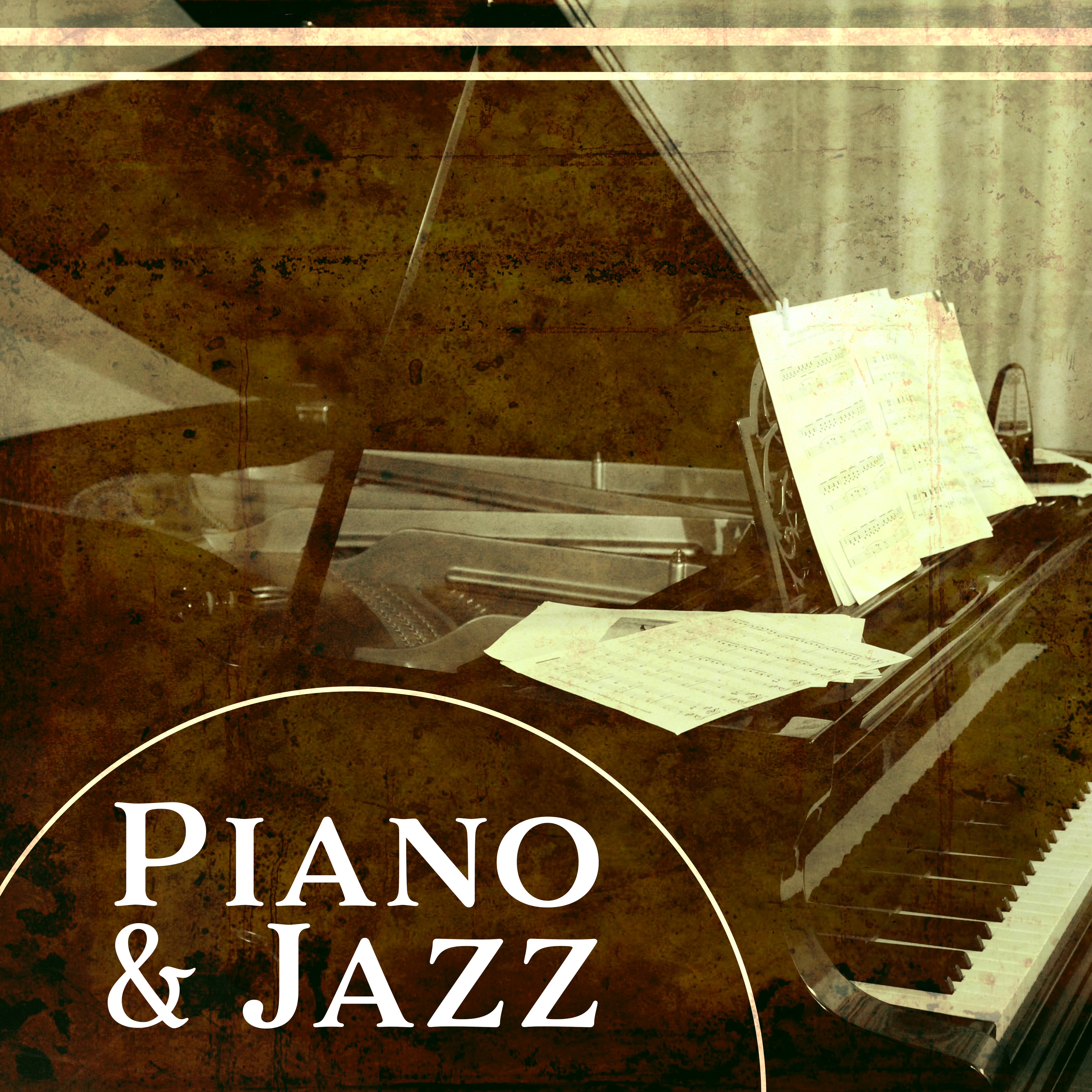 Piano  Jazz  Best Smooth Jazz for Relaxation, Jazz Cafe, Restaurant Music, Ambient Lounge, Meeting with Family, Mellow Jazz