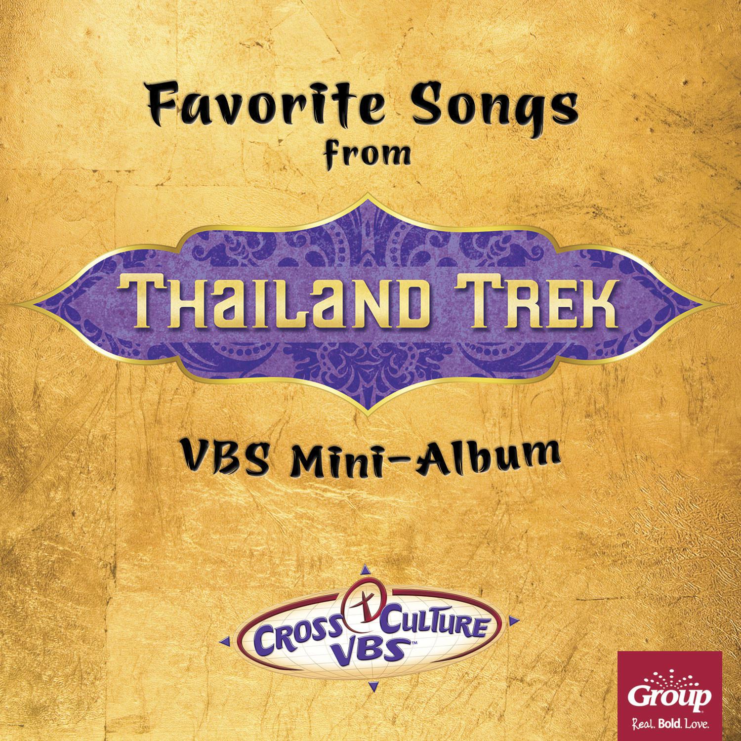 Favorite Songs from Thailand Trek Vacation Bible School - Vbs Mini