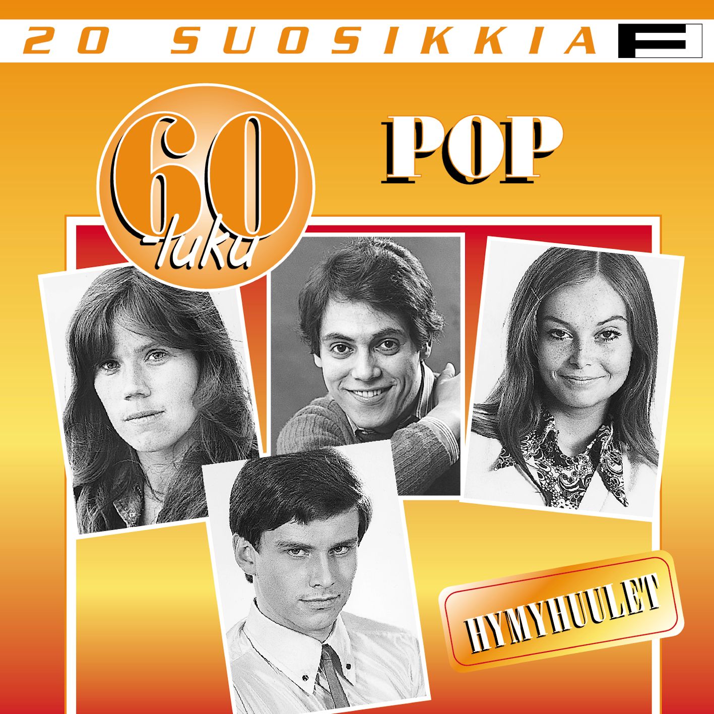 20 Suosikkia / 60-luku / Pop / Hymyhuulet