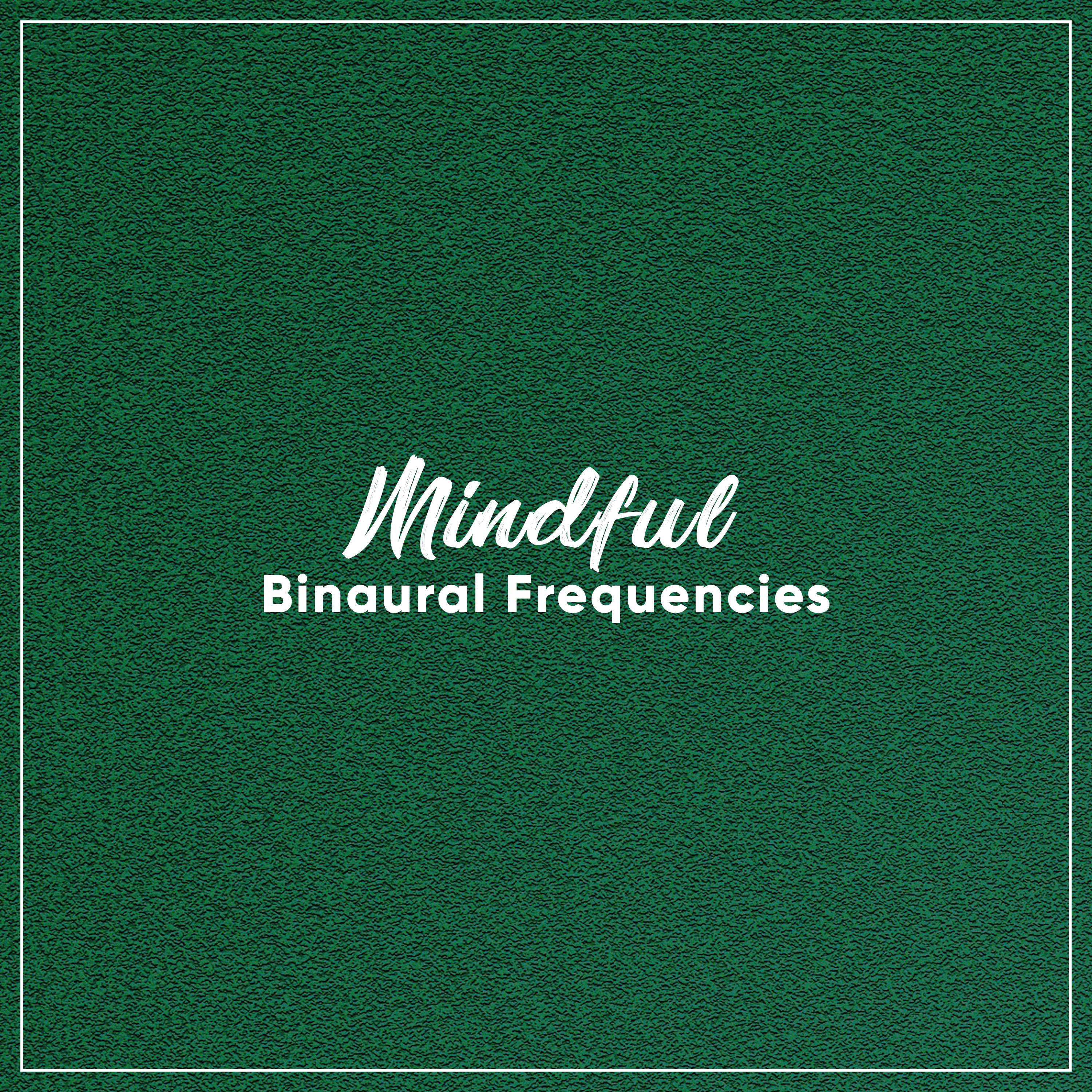 #16 Mindful Binaural Frequencies