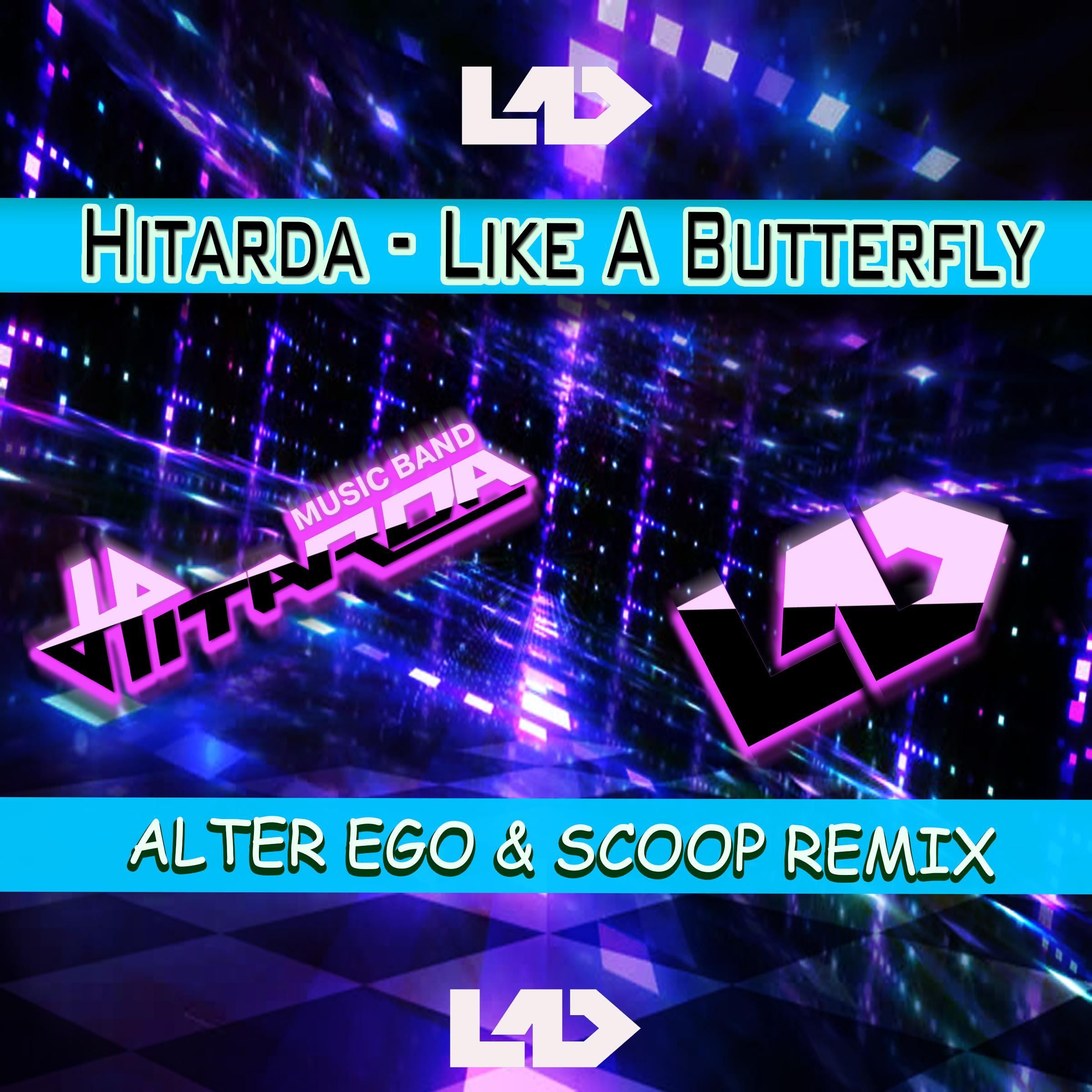 Like a Butterfly (Alter Ego & Scoop Remix)