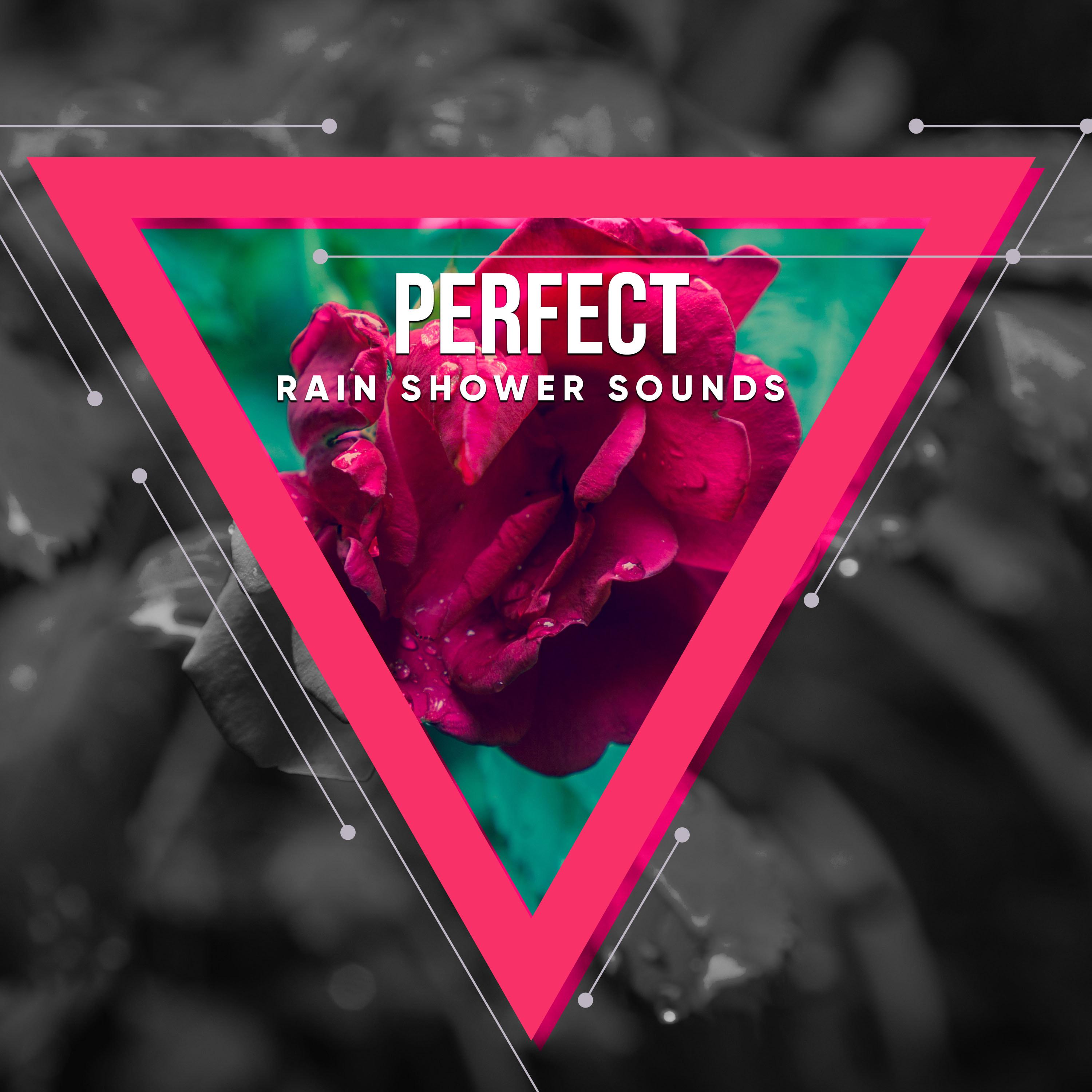 #12 Perfect Rain Shower Sounds