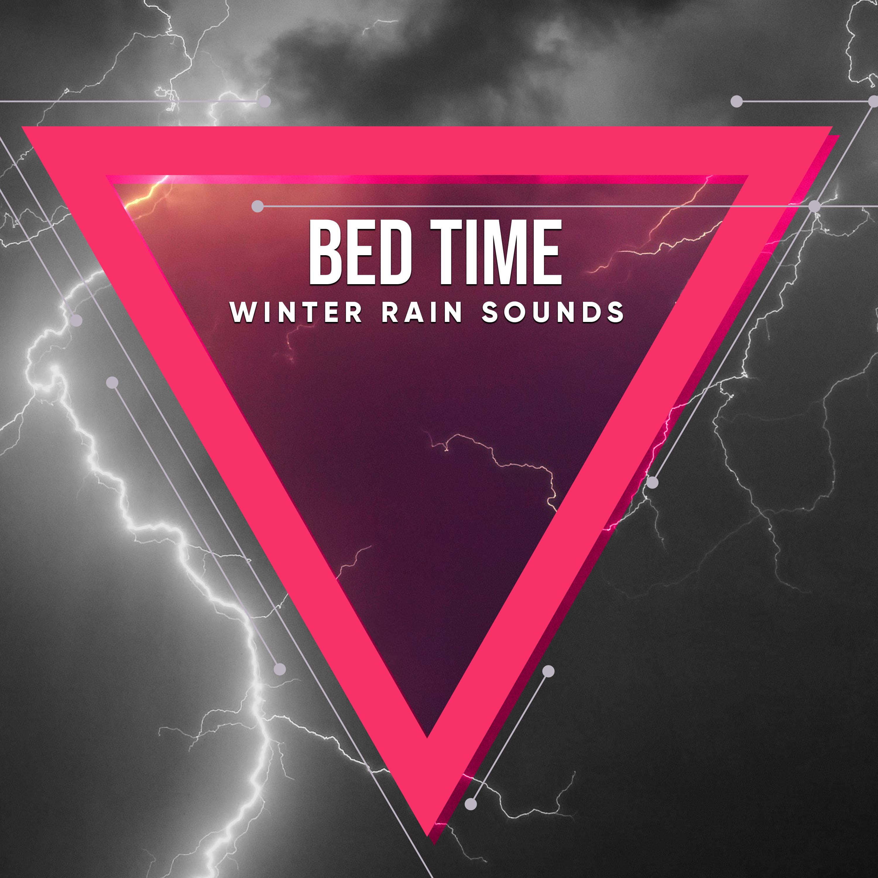 #16 Bed Time Winter Rain Sounds
